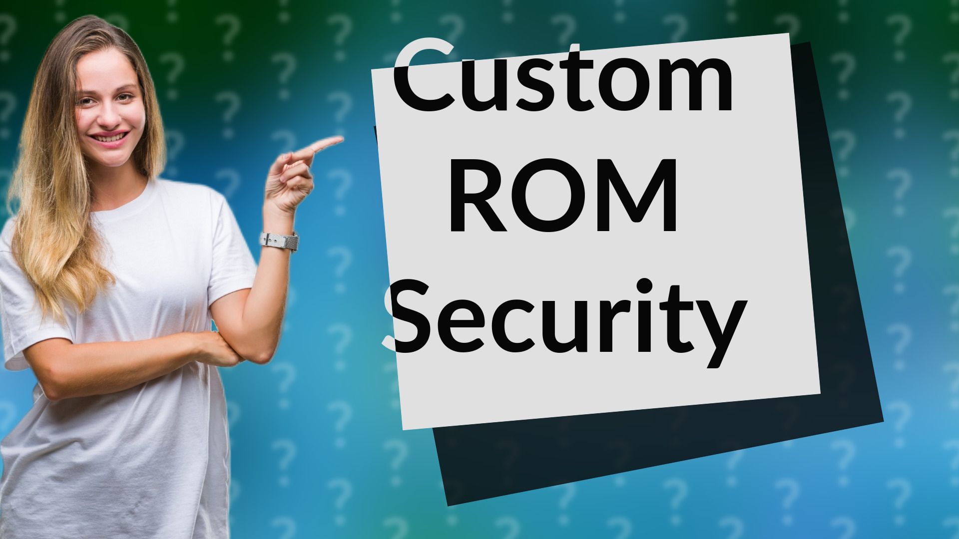 Custom ROM Security