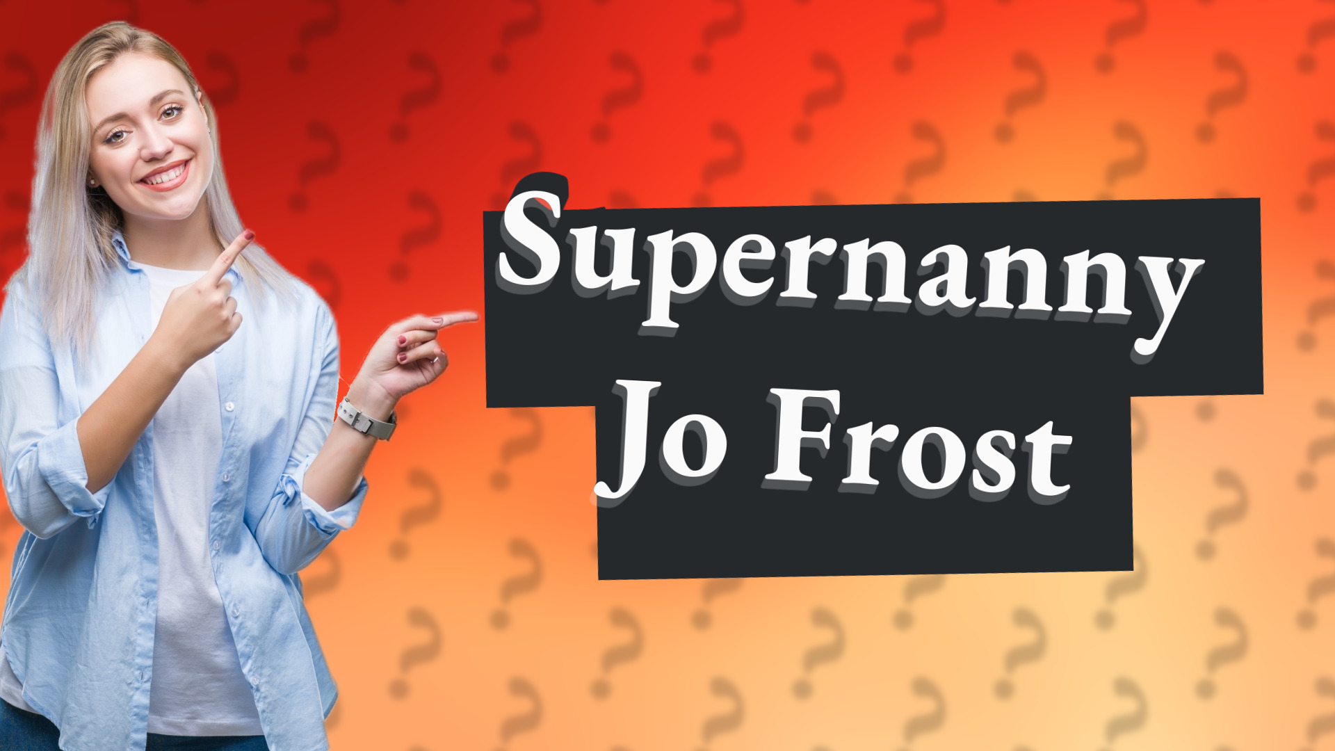 Supernanny Jo Frost