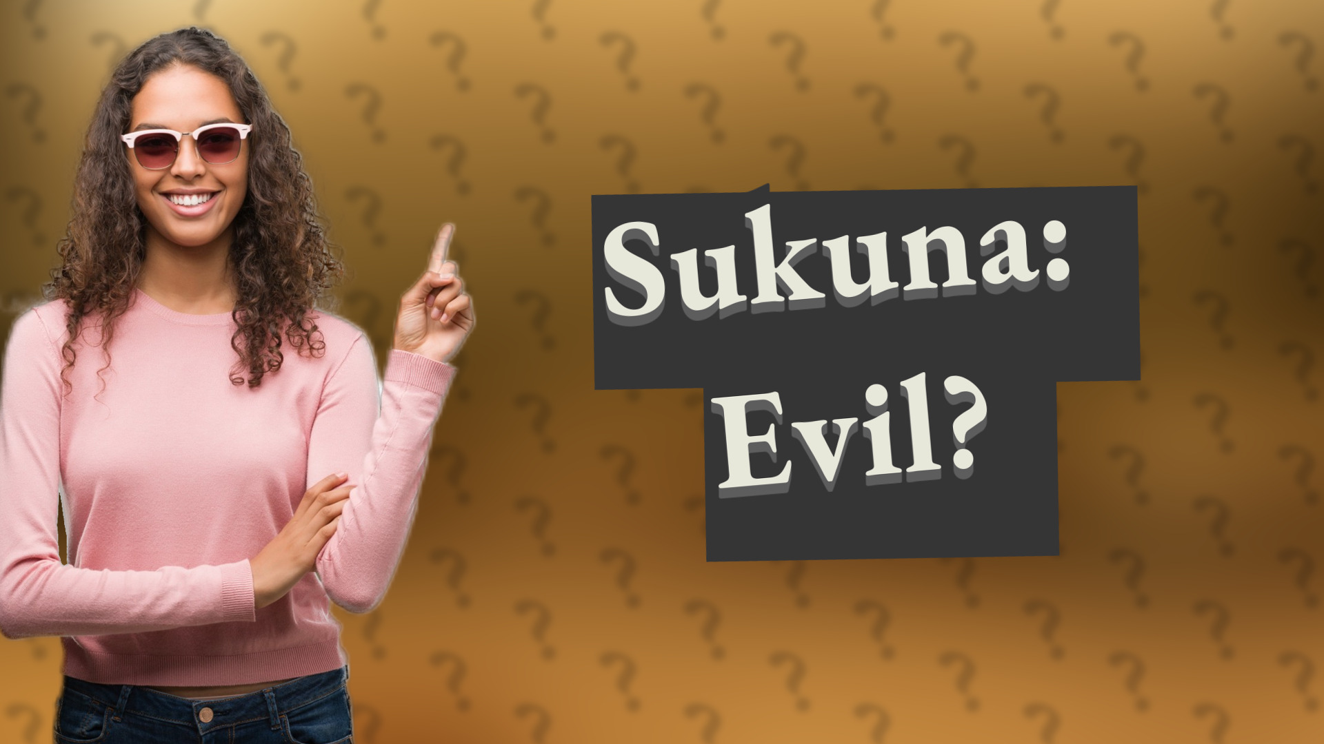 Sukuna: Evil?