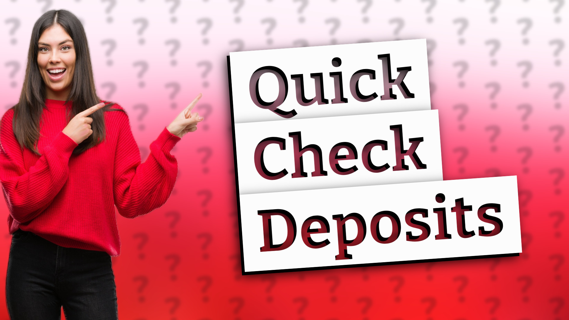 Quick Check Deposits