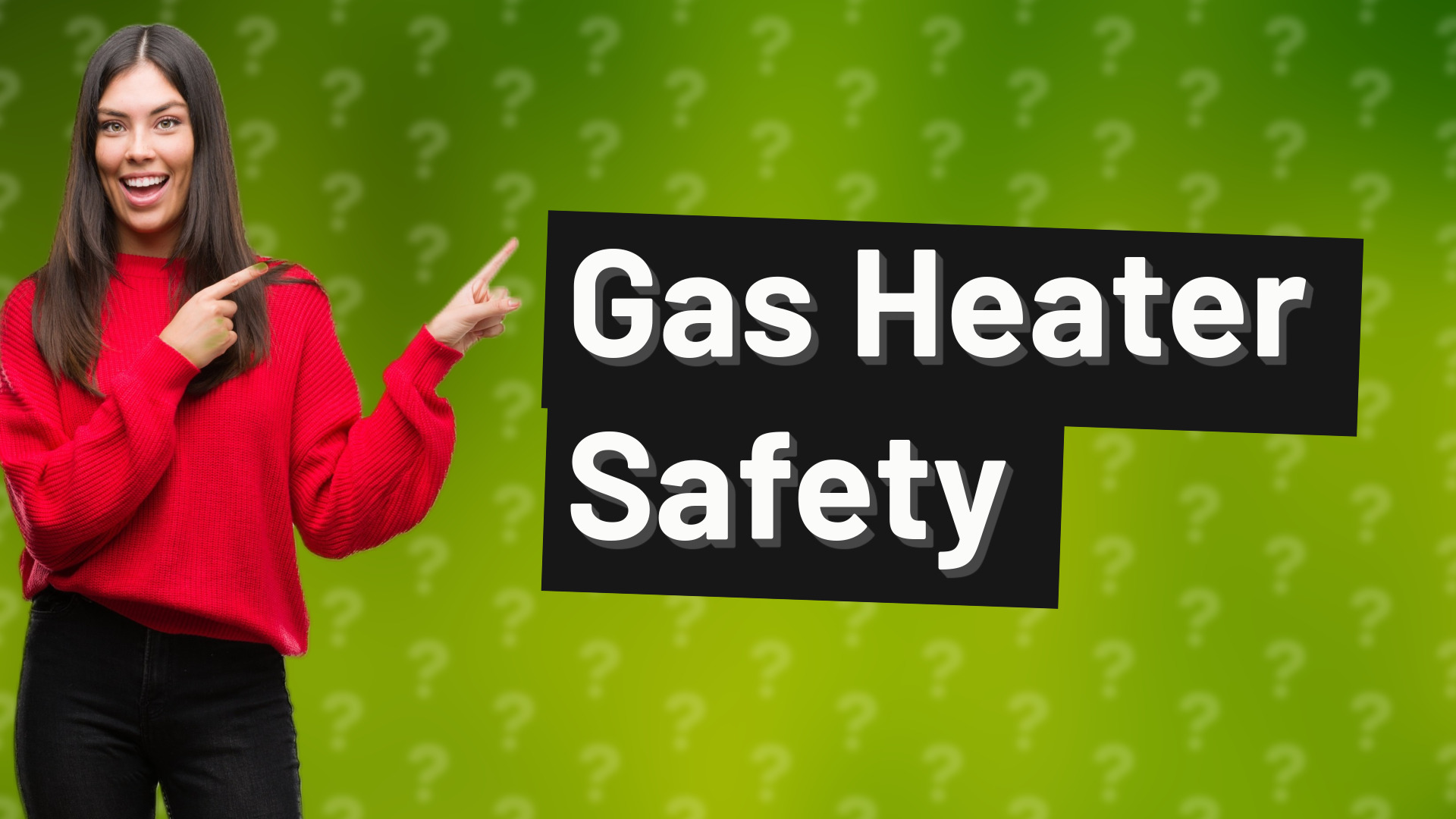 Gas Heater Safety