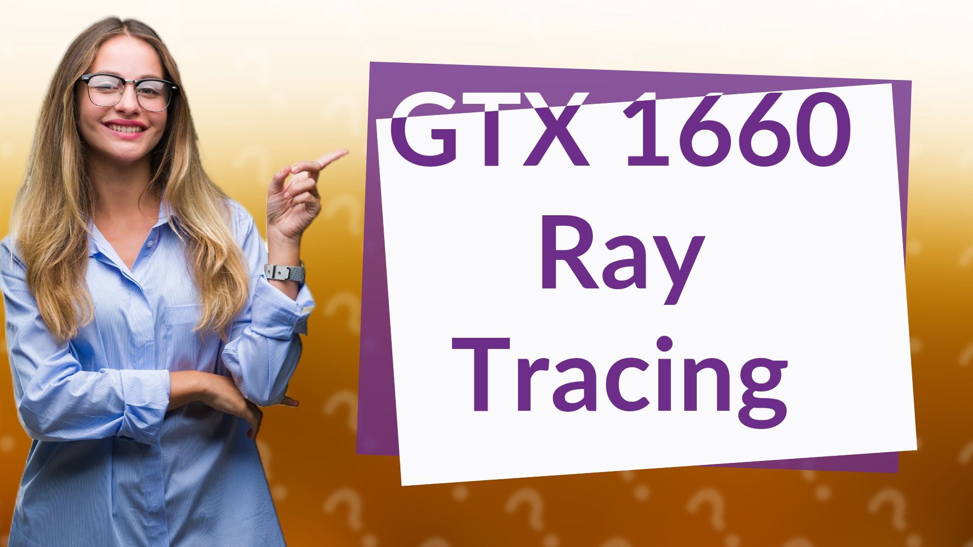 GTX 1660 Ray Tracing