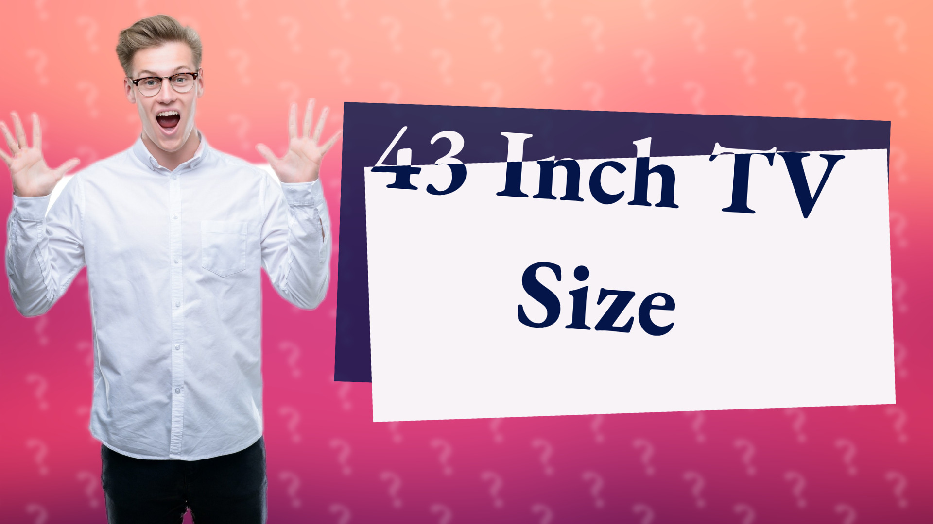 43 Inch TV Size