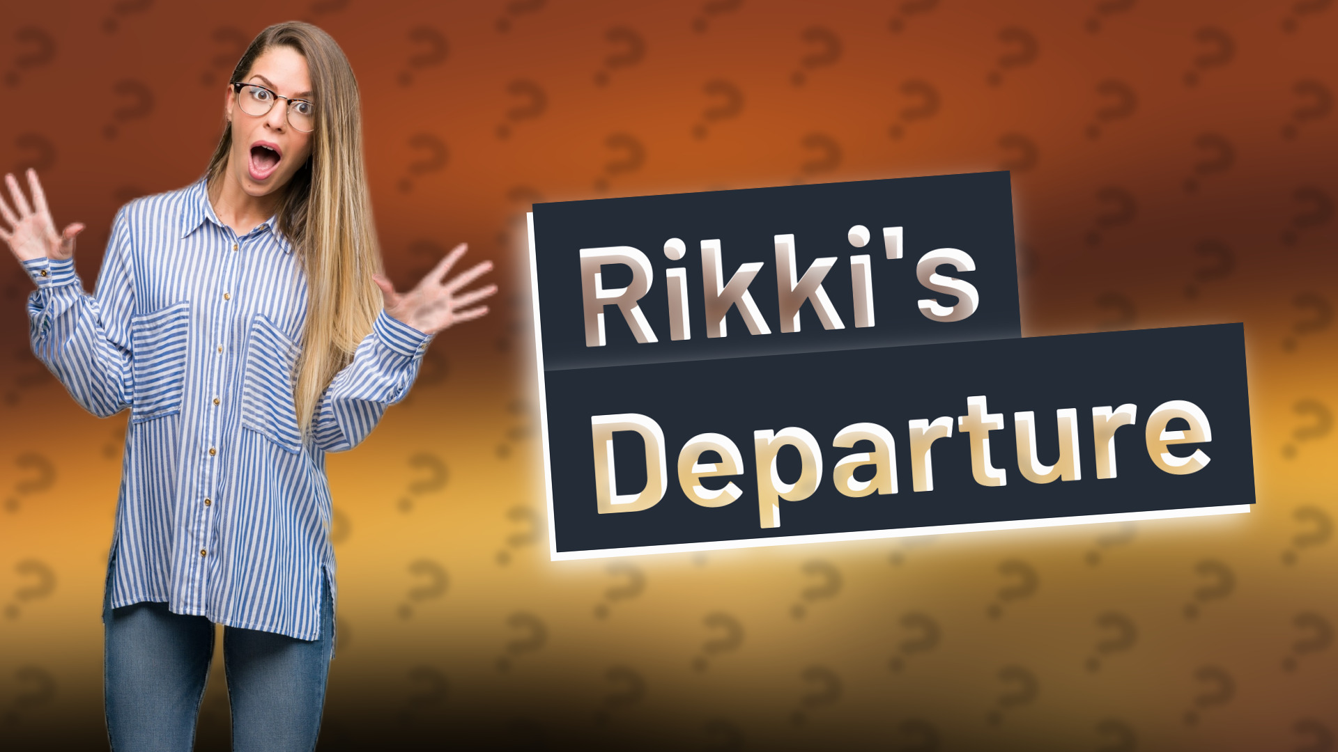 Rikki's Departure