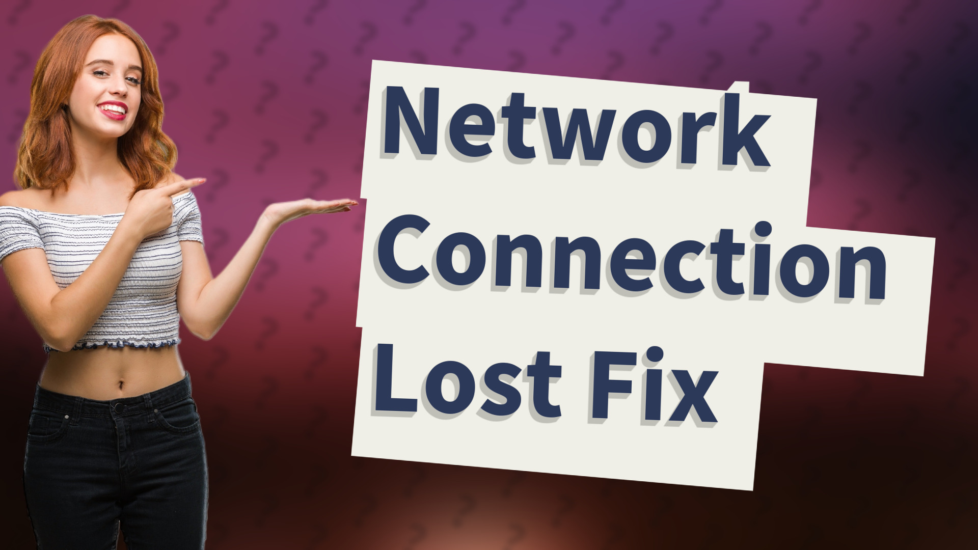 Network Connection Lost Fix
