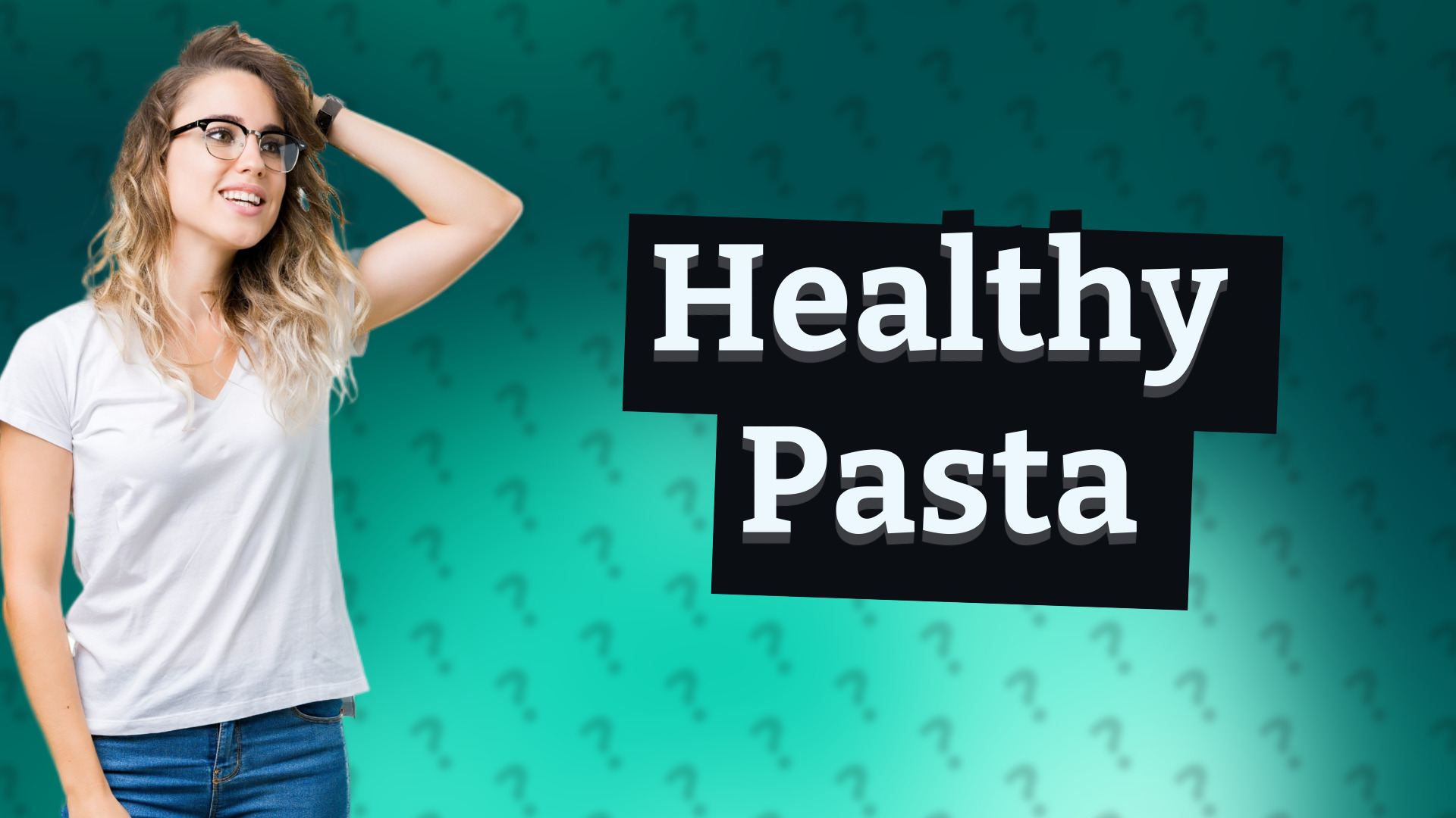 Healthy Pasta
