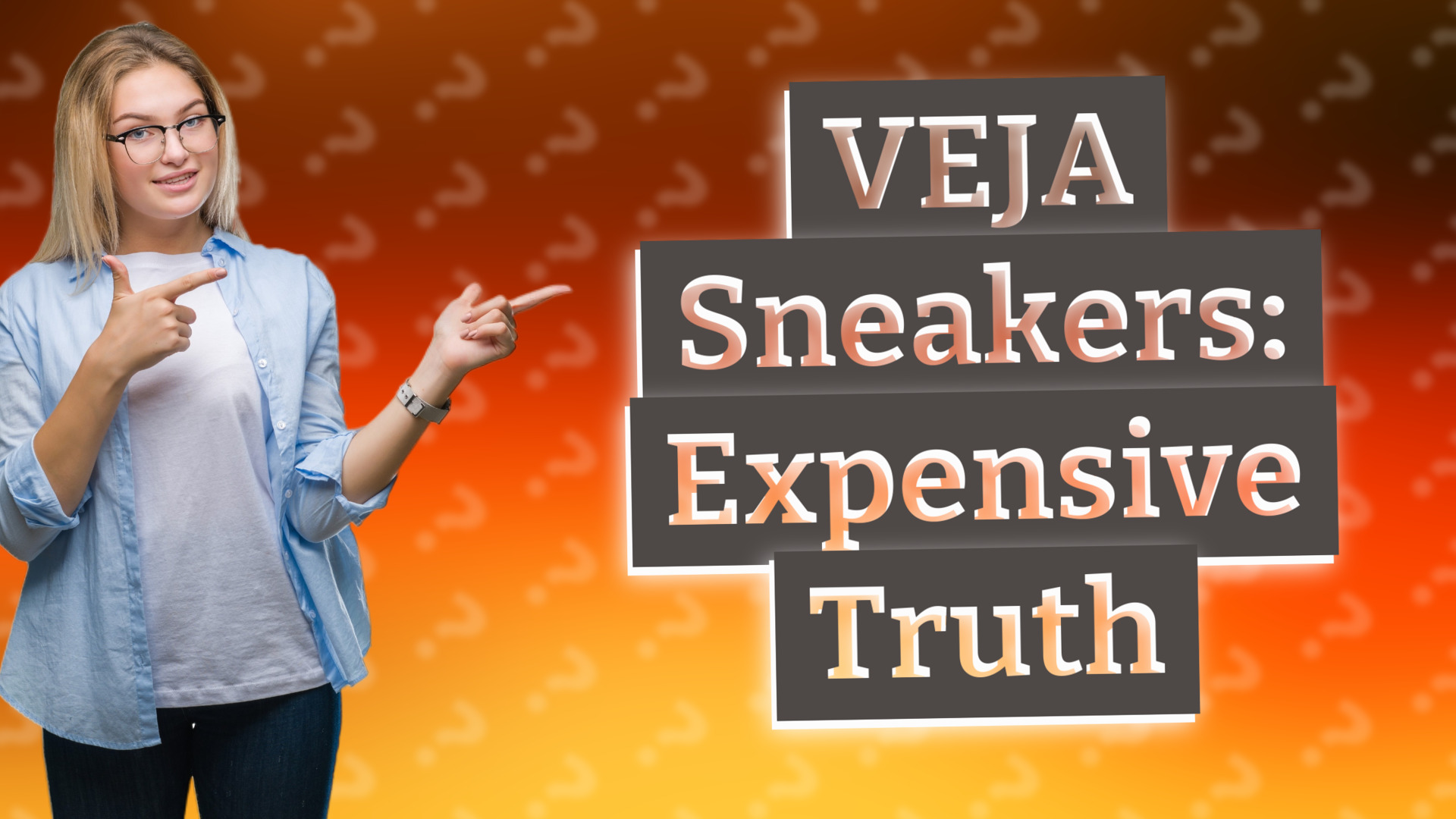 VEJA Sneakers: Expensive Truth