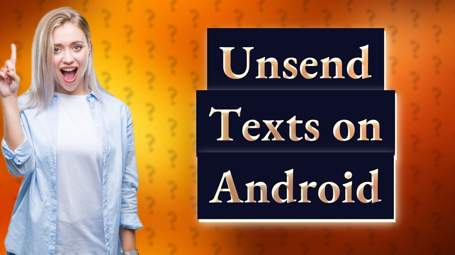 Unsend Texts on Android