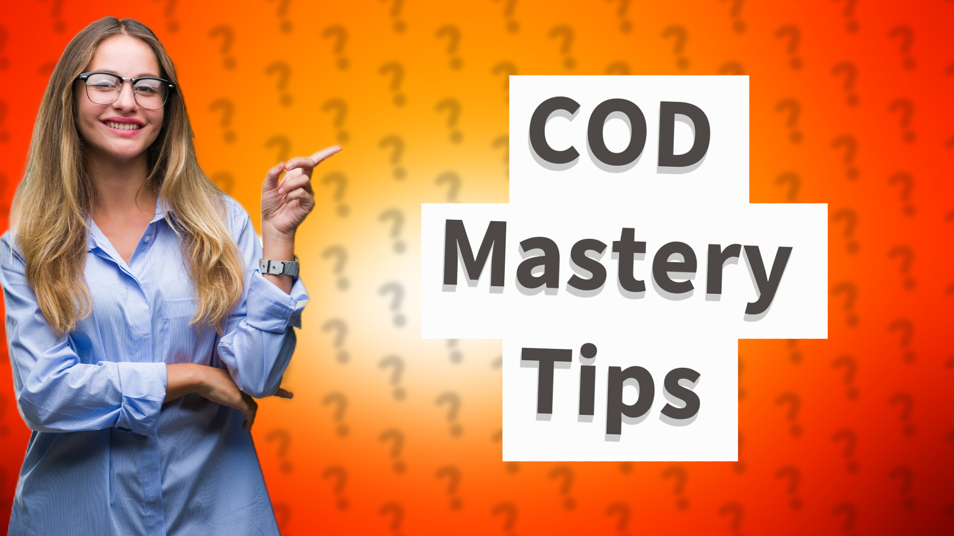 COD Mastery Tips