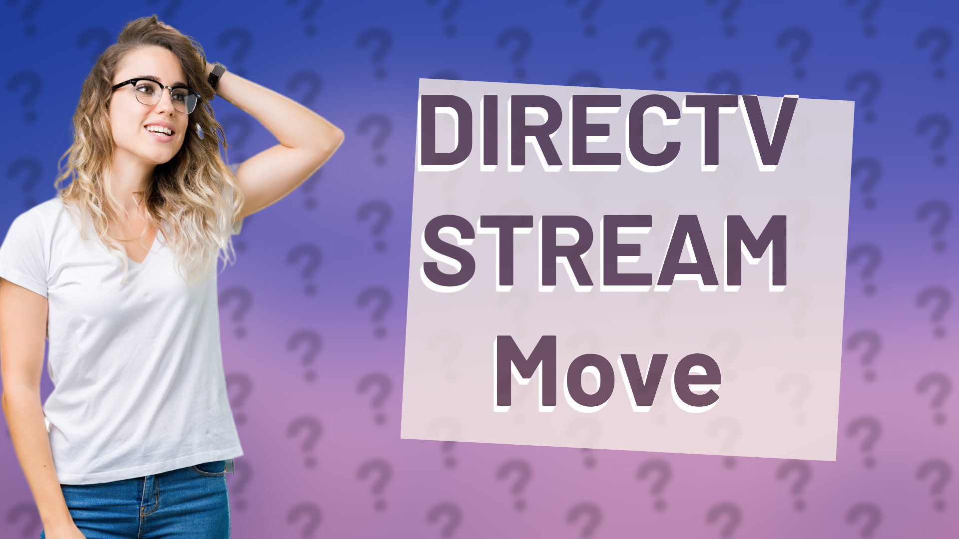 DIRECTV STREAM Move