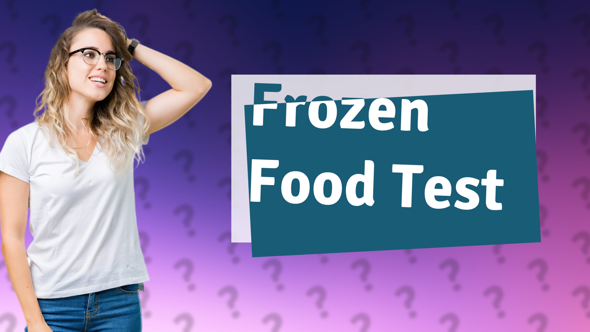 Frozen Food Test