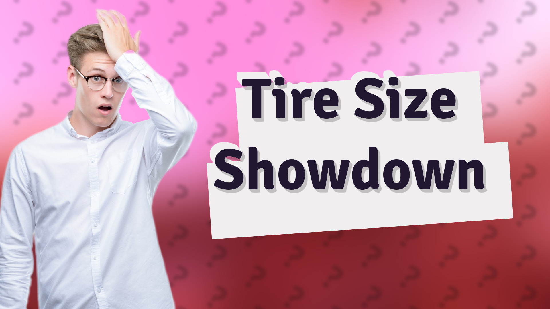 Tire Size Showdown
