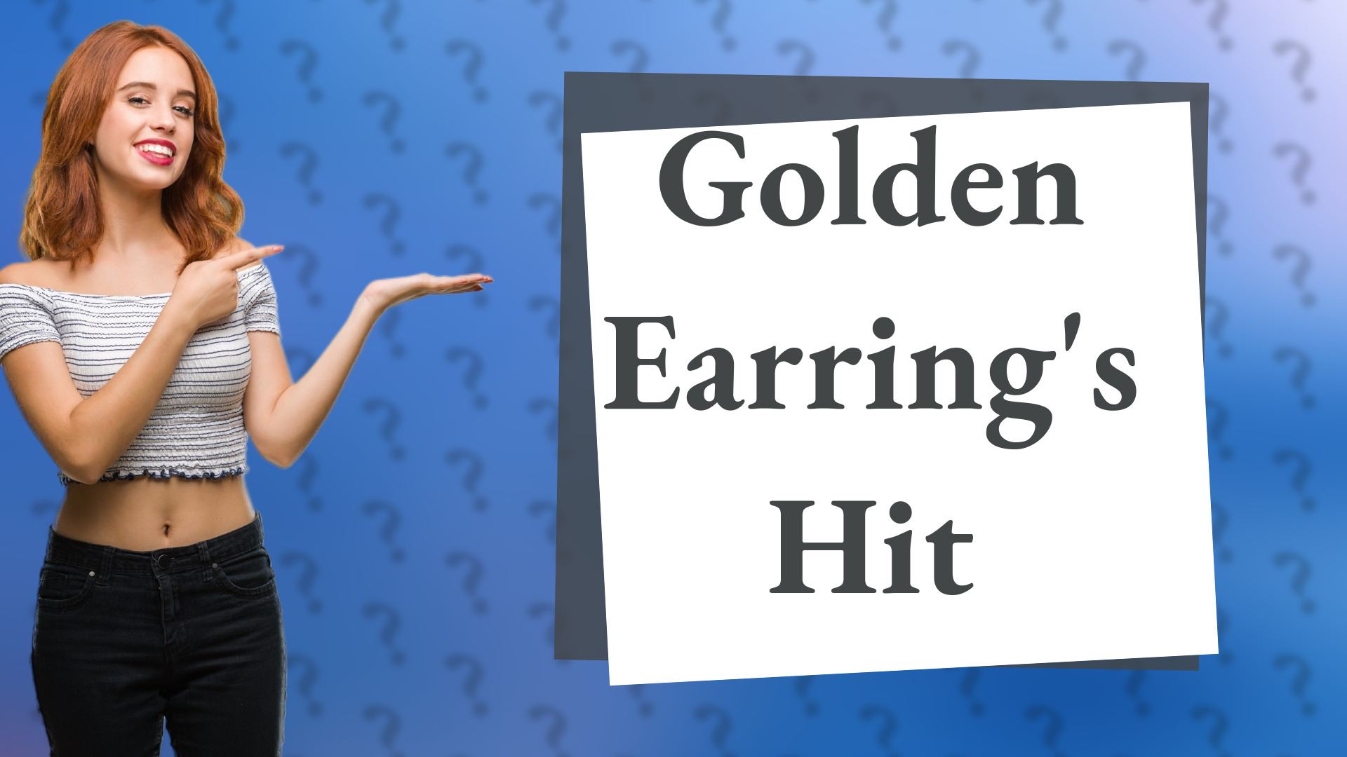 Golden Earring's Hit