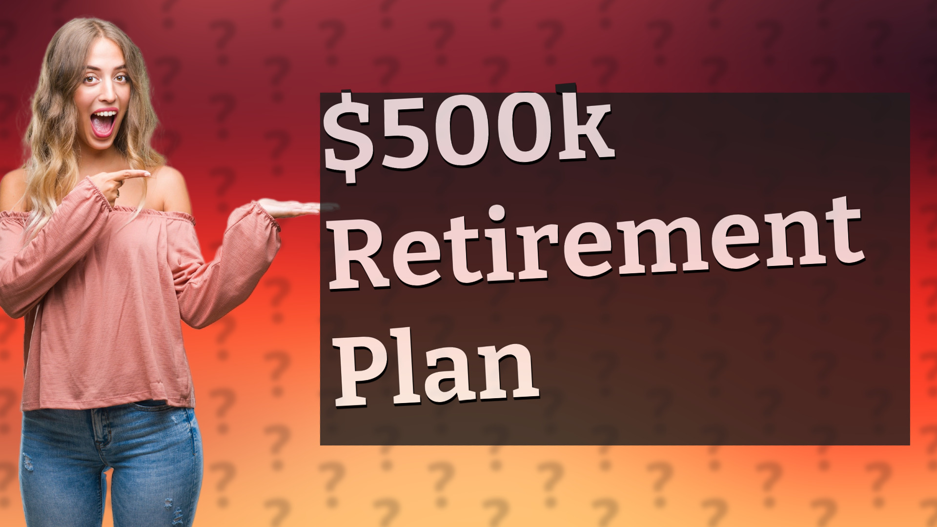 $500k Retirement Plan