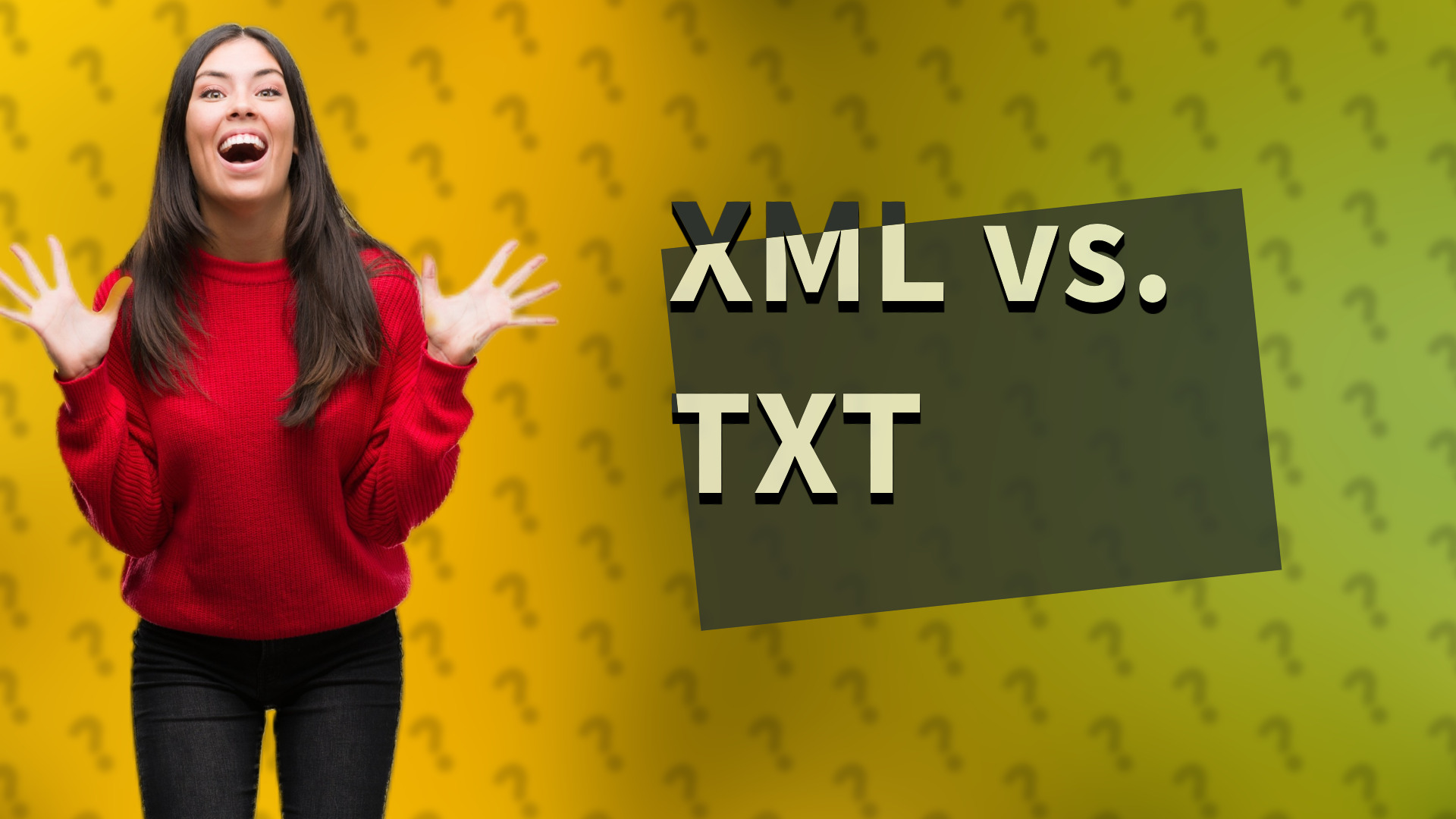 XML vs. TXT