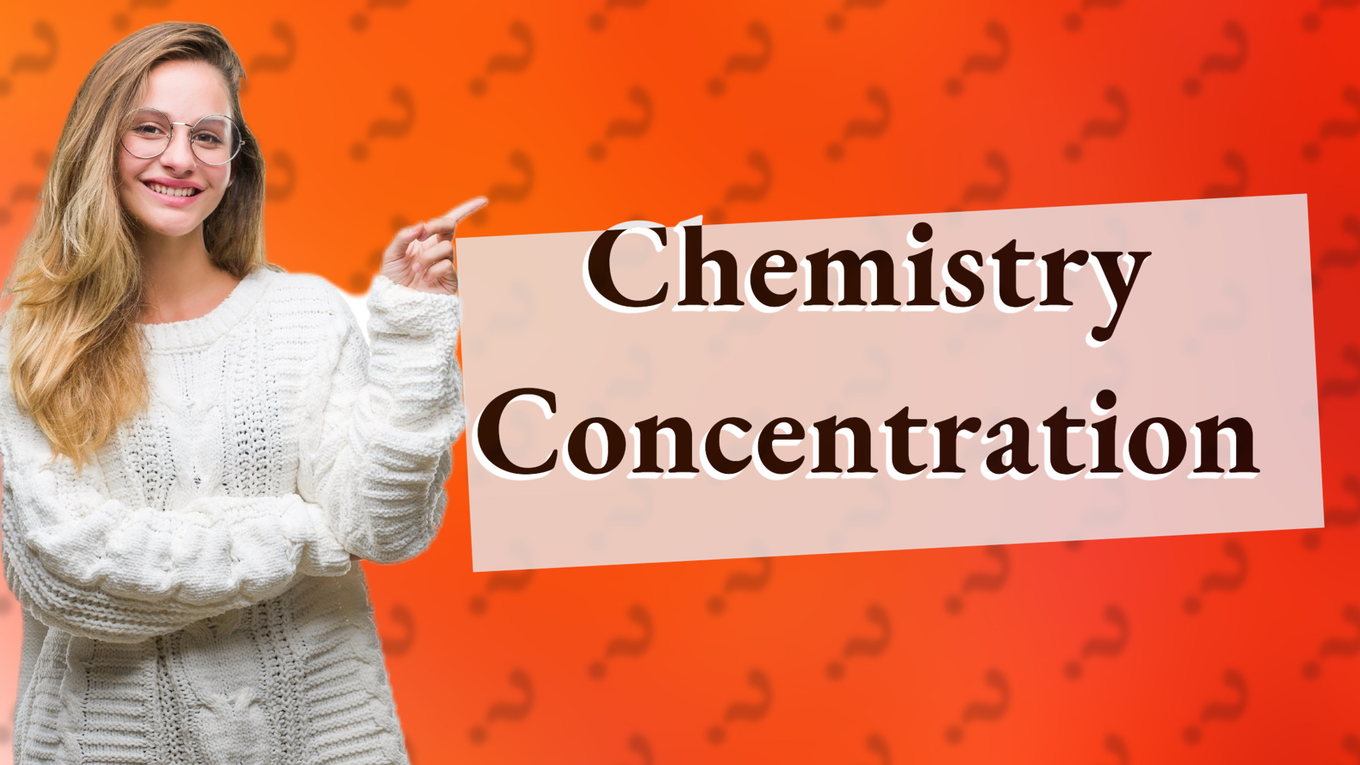 Chemistry Concentration