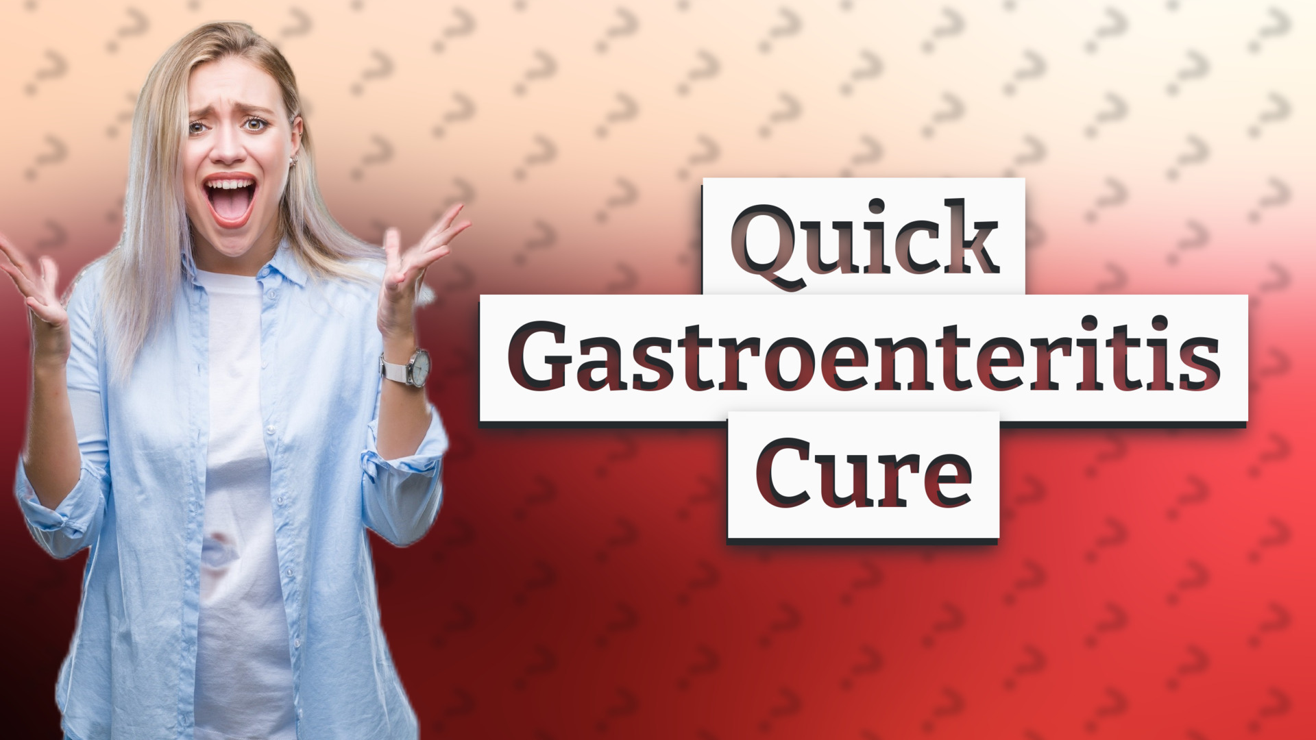 Quick Gastroenteritis Cure