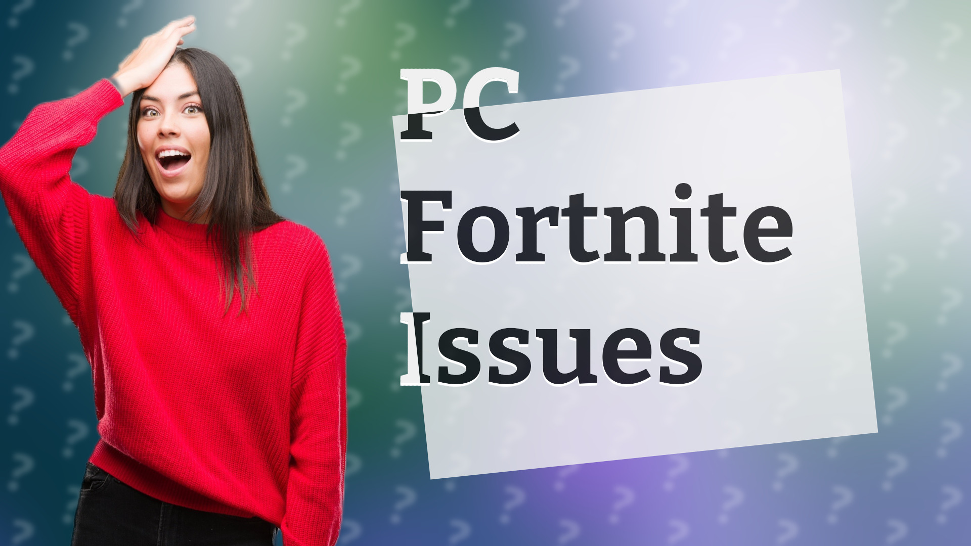 PC Fortnite Issues
