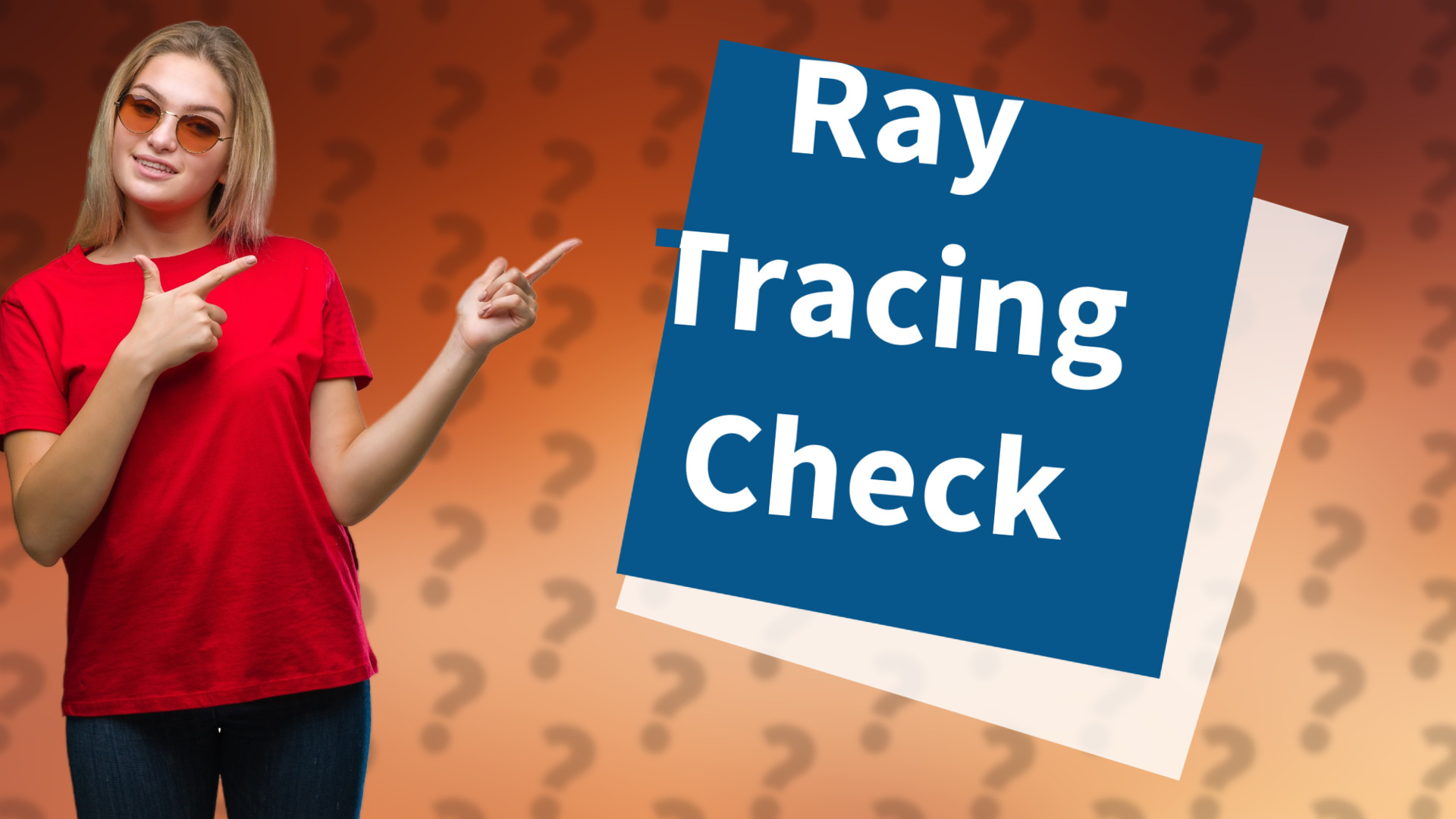 Ray Tracing Check