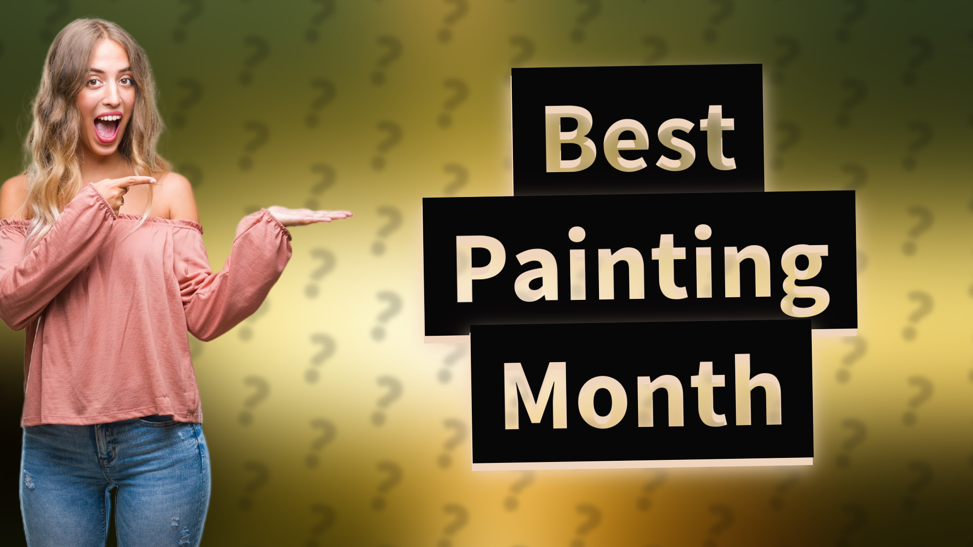 Best Painting Month