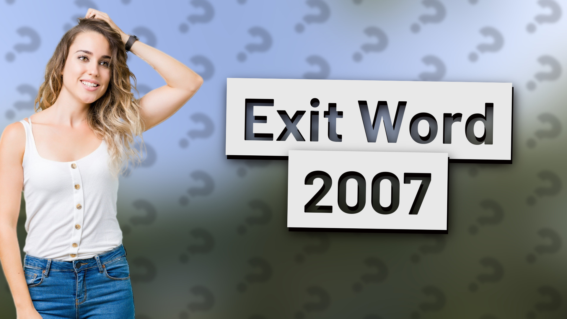 Exit Word 2007