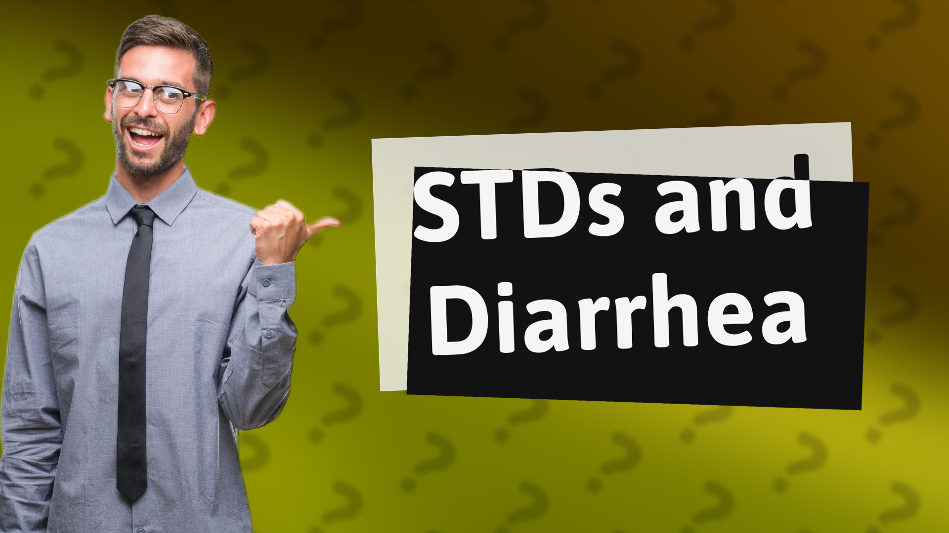 STDs and Diarrhea