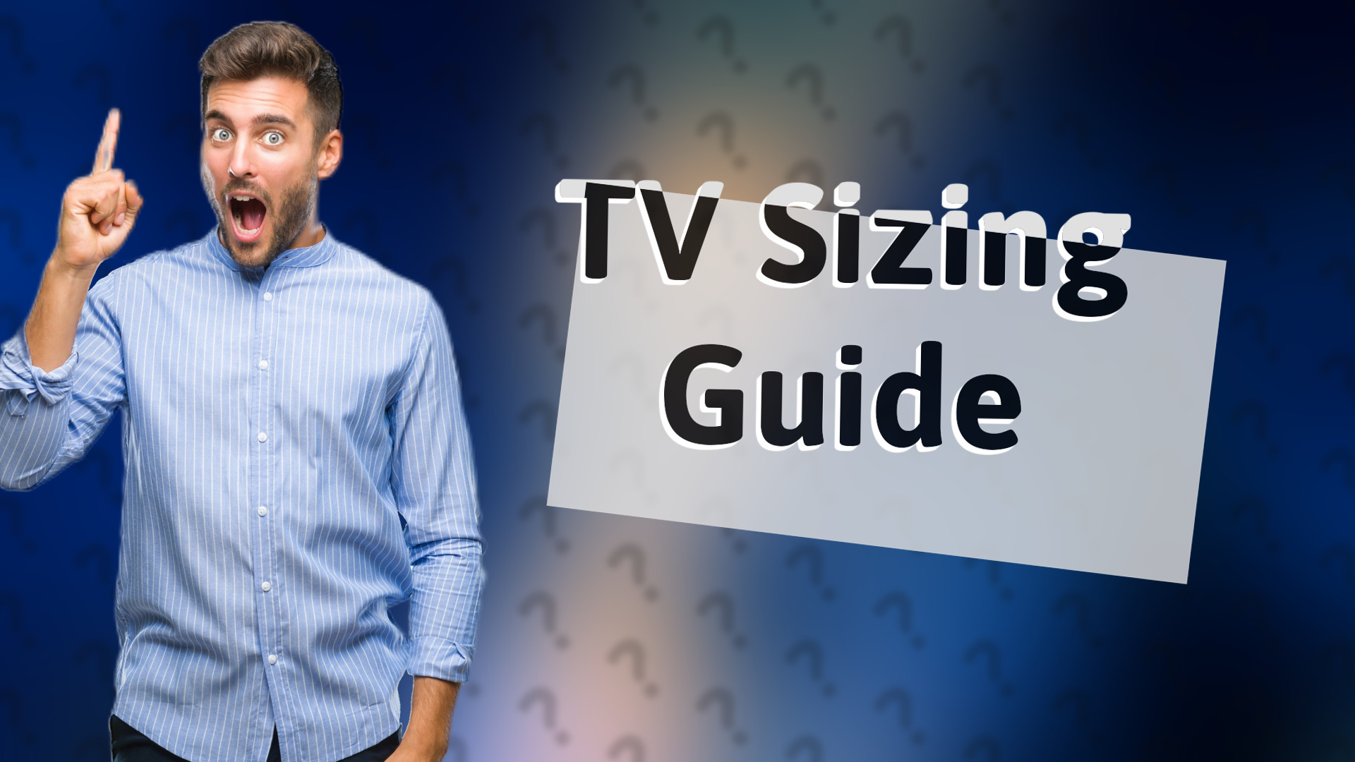 TV Sizing Guide