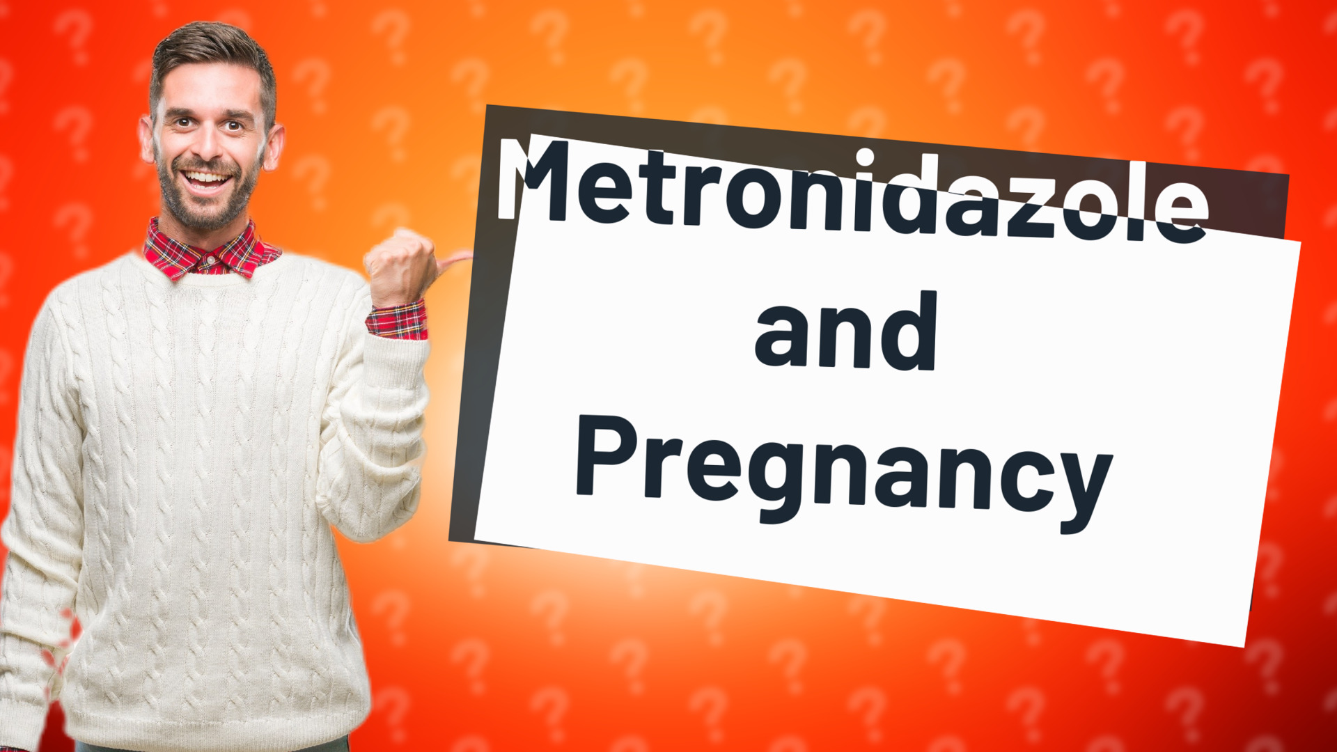 Metronidazole and Pregnancy