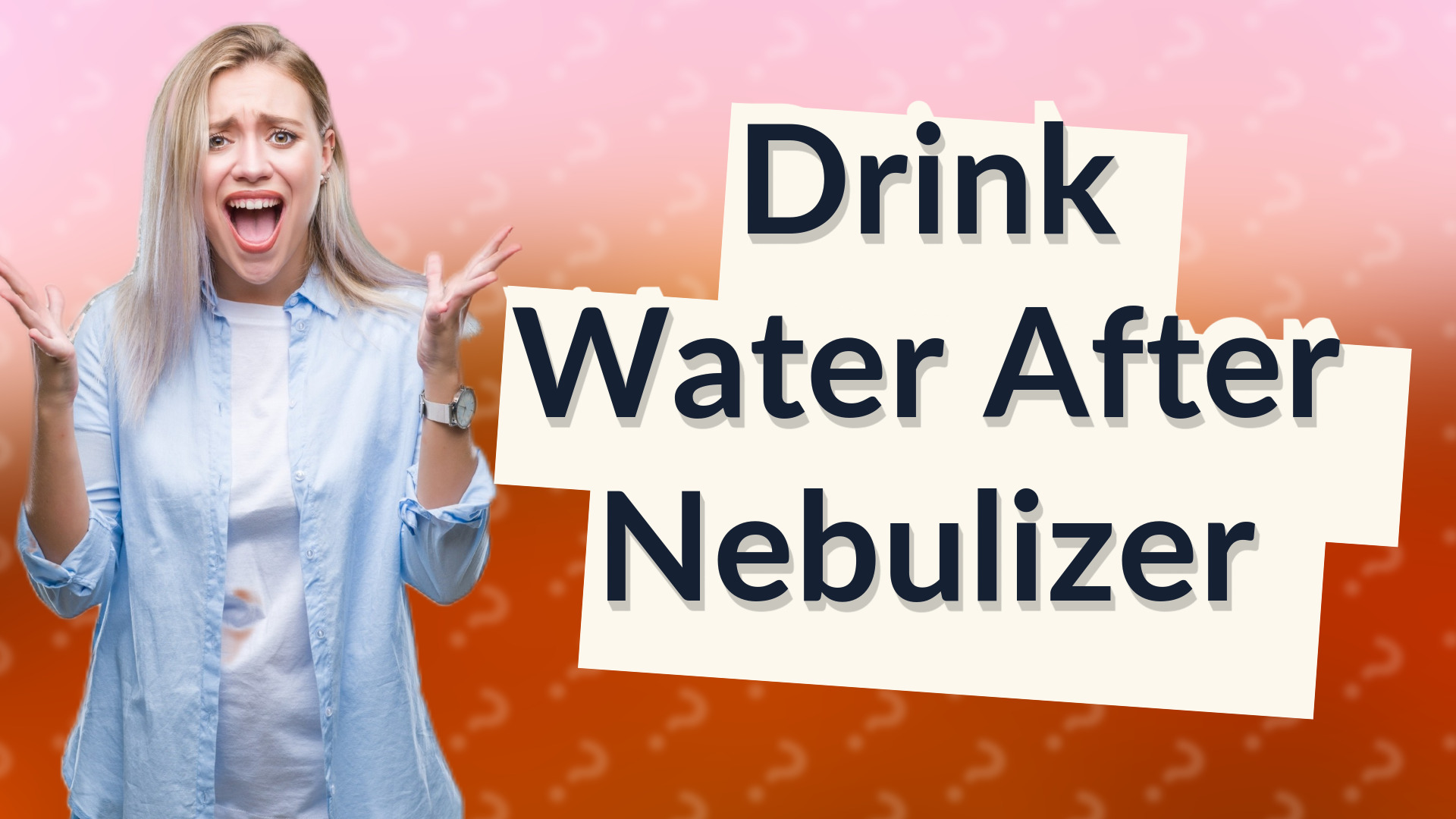 Drink Water After Nebulizer
