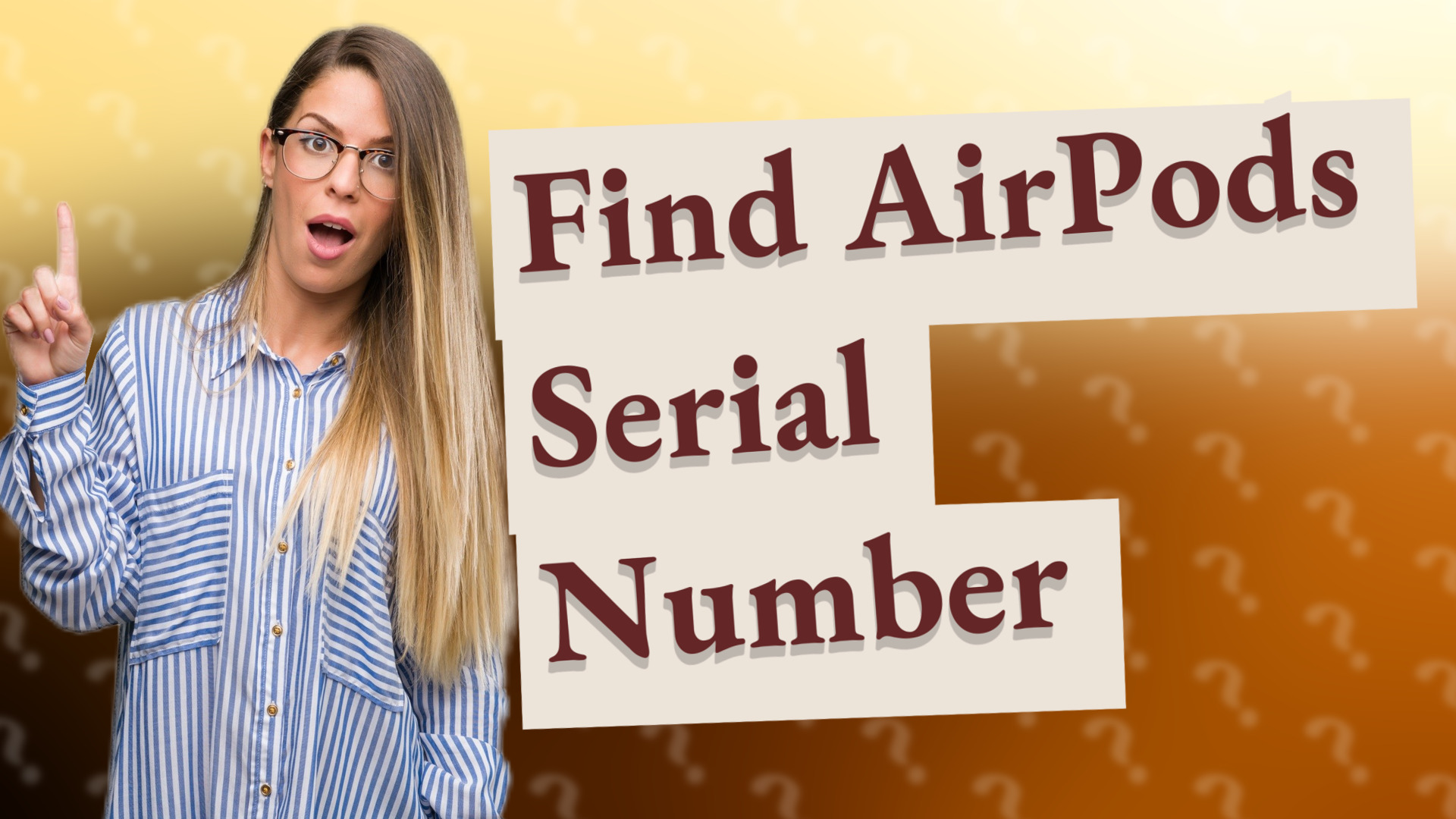 Find AirPods Serial Number