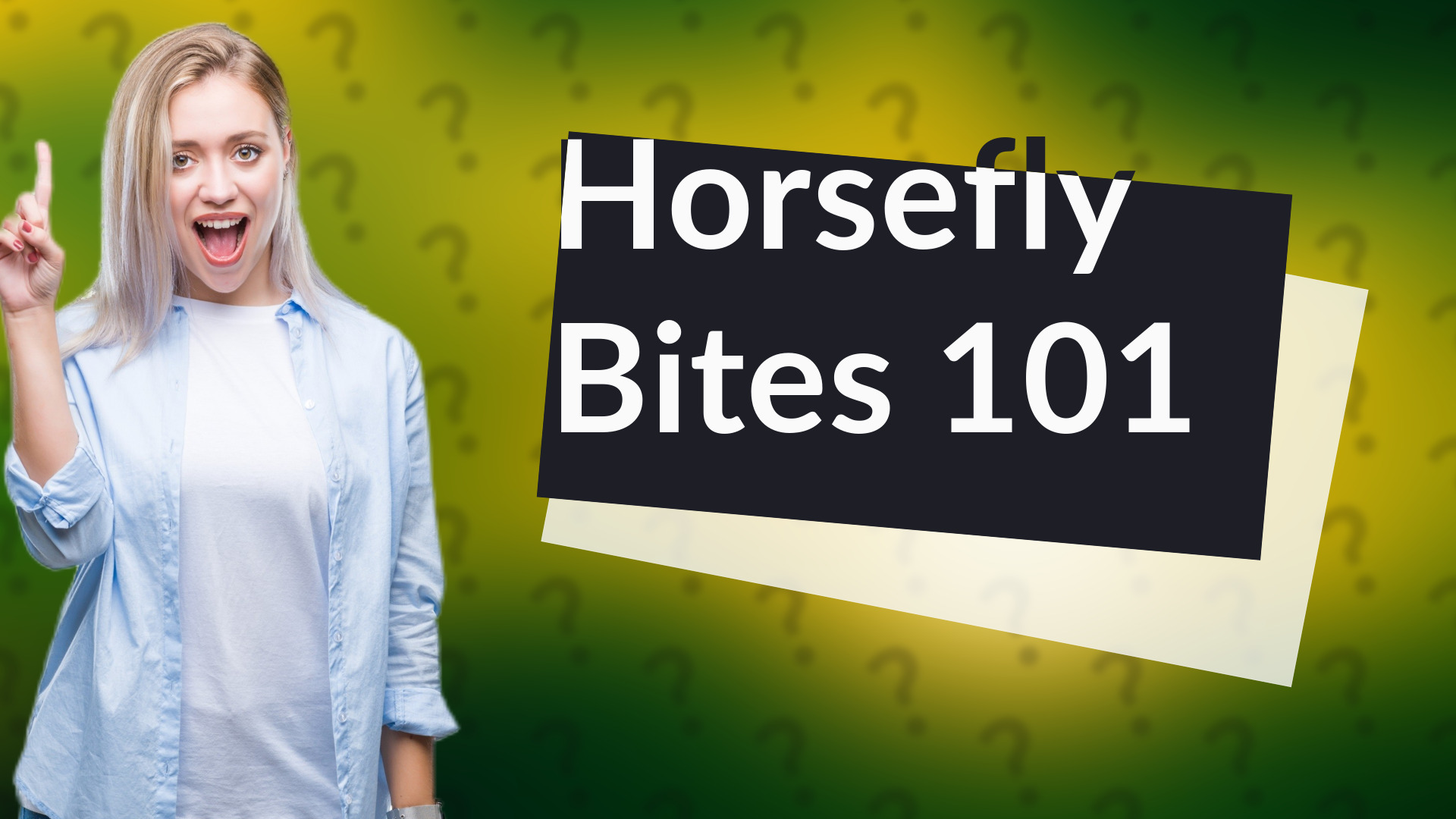Horsefly Bites 101