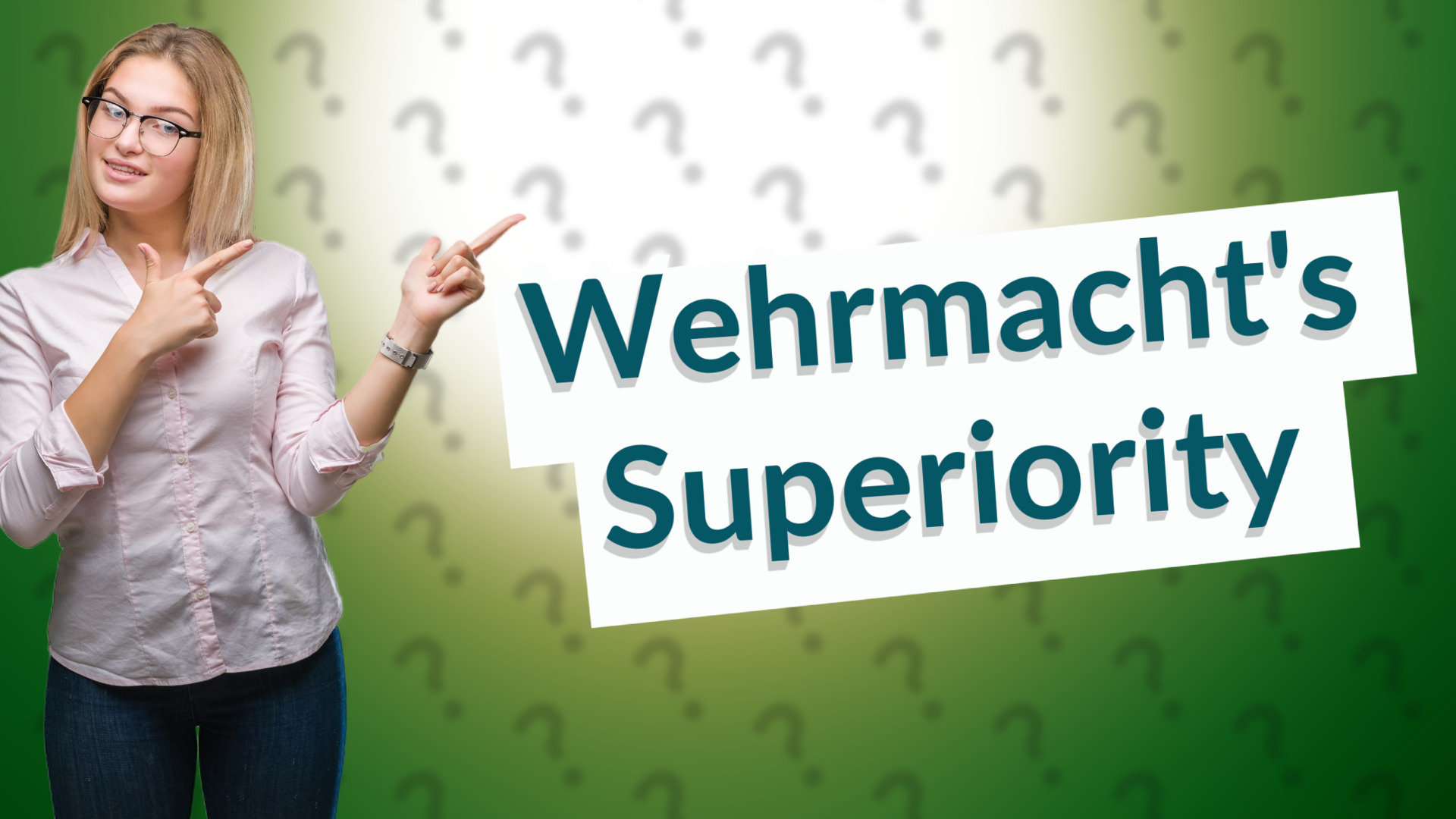 Wehrmacht's Superiority