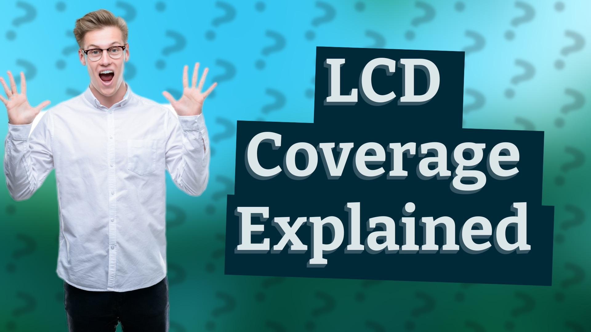 LCD Coverage Explained