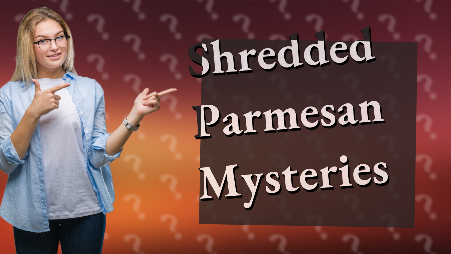 Shredded Parmesan Mysteries