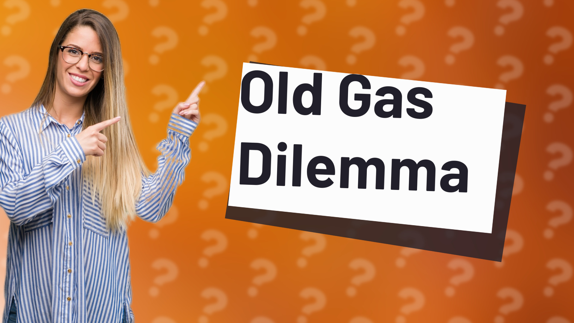 Old Gas Dilemma