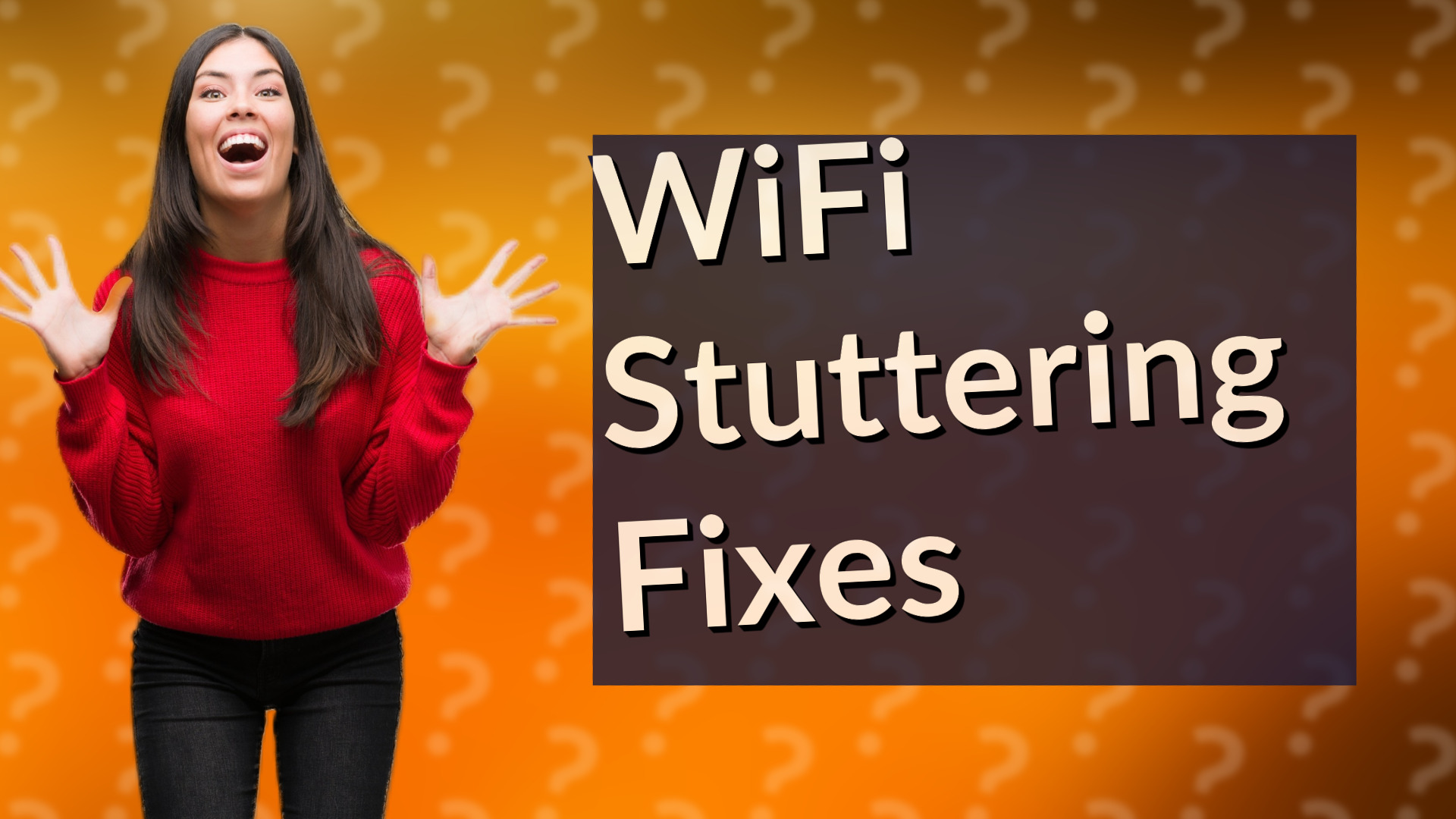 WiFi Stuttering Fixes