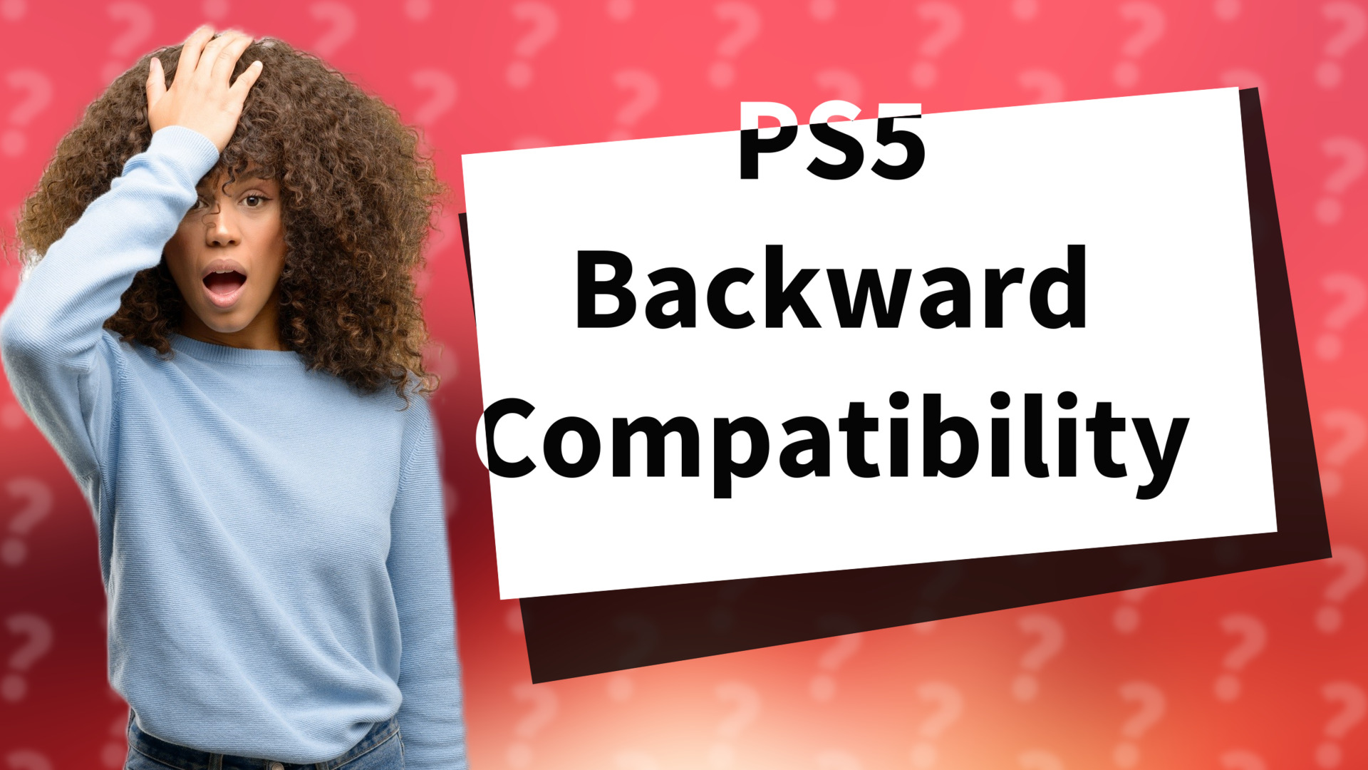 PS5 Backward Compatibility
