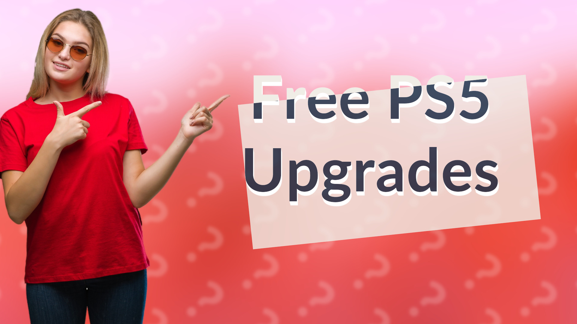 Free PS5 Upgrades