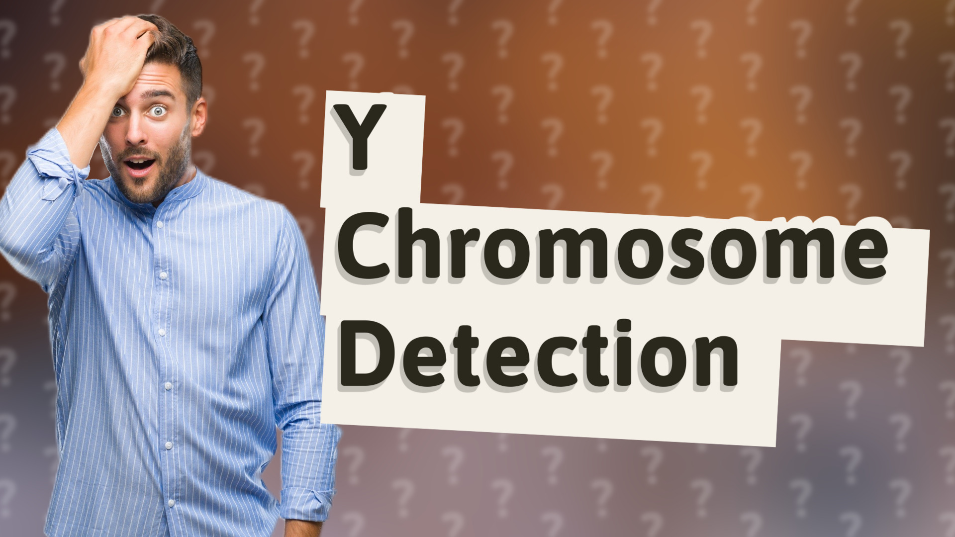 Y Chromosome Detection