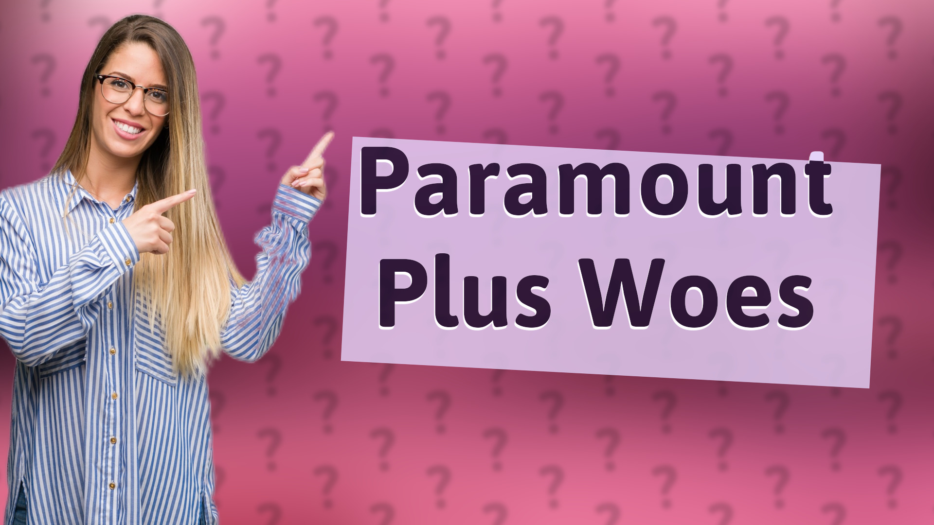 Paramount Plus Woes