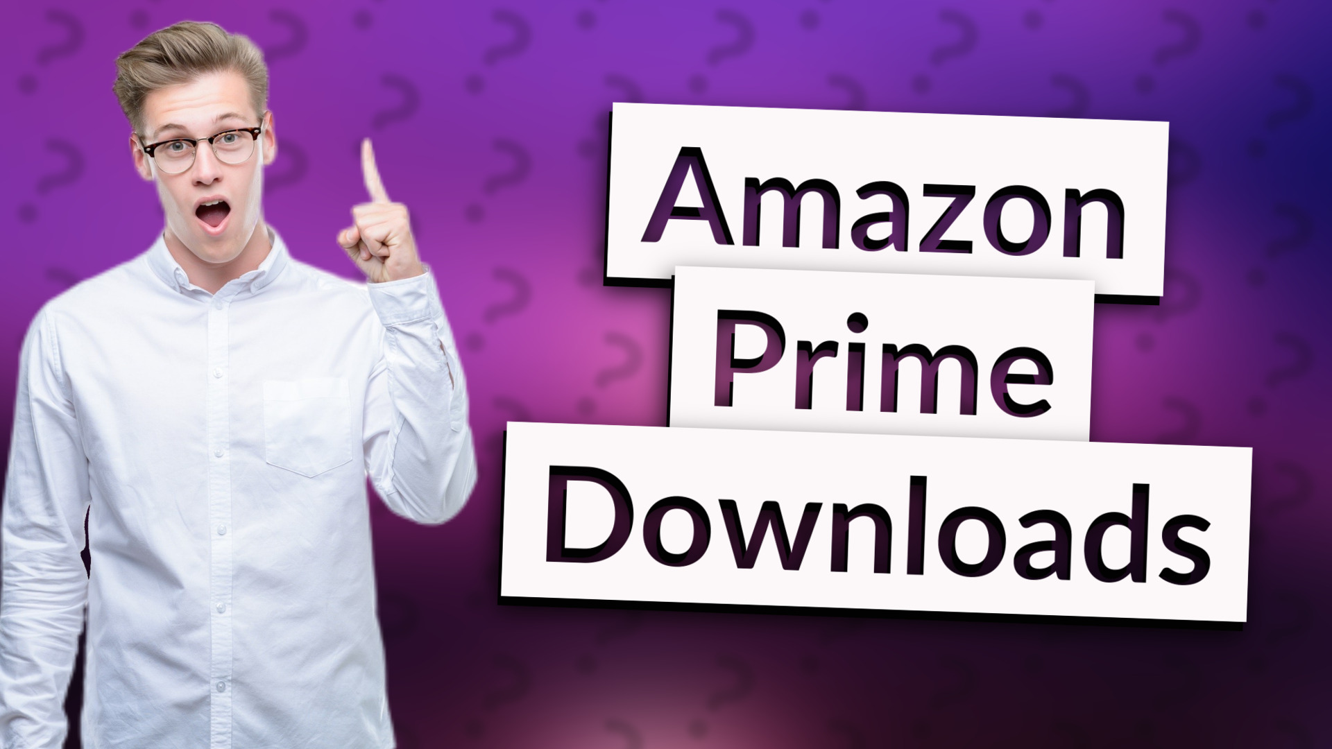 Amazon Prime Downloads