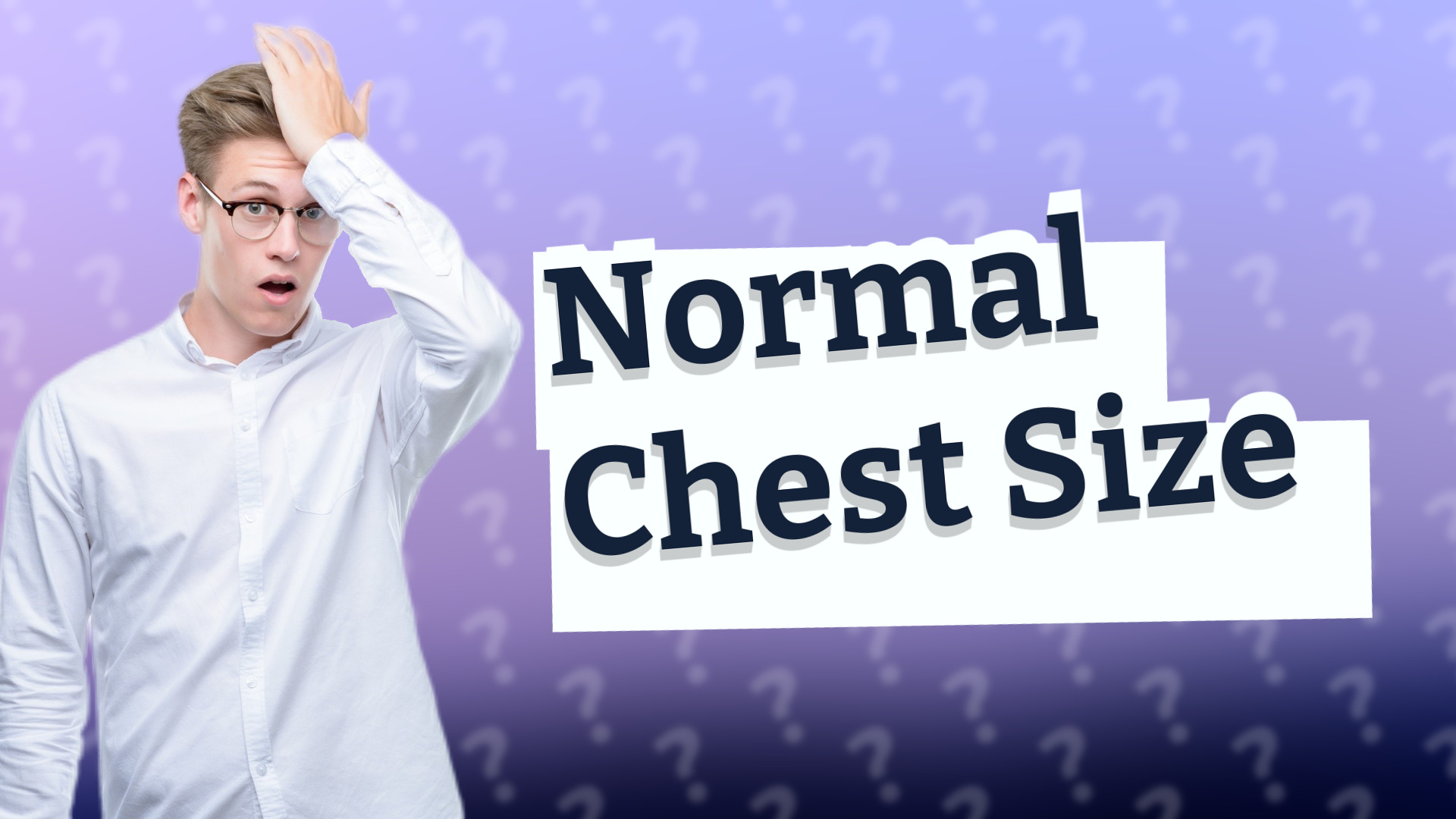 Normal Chest Size