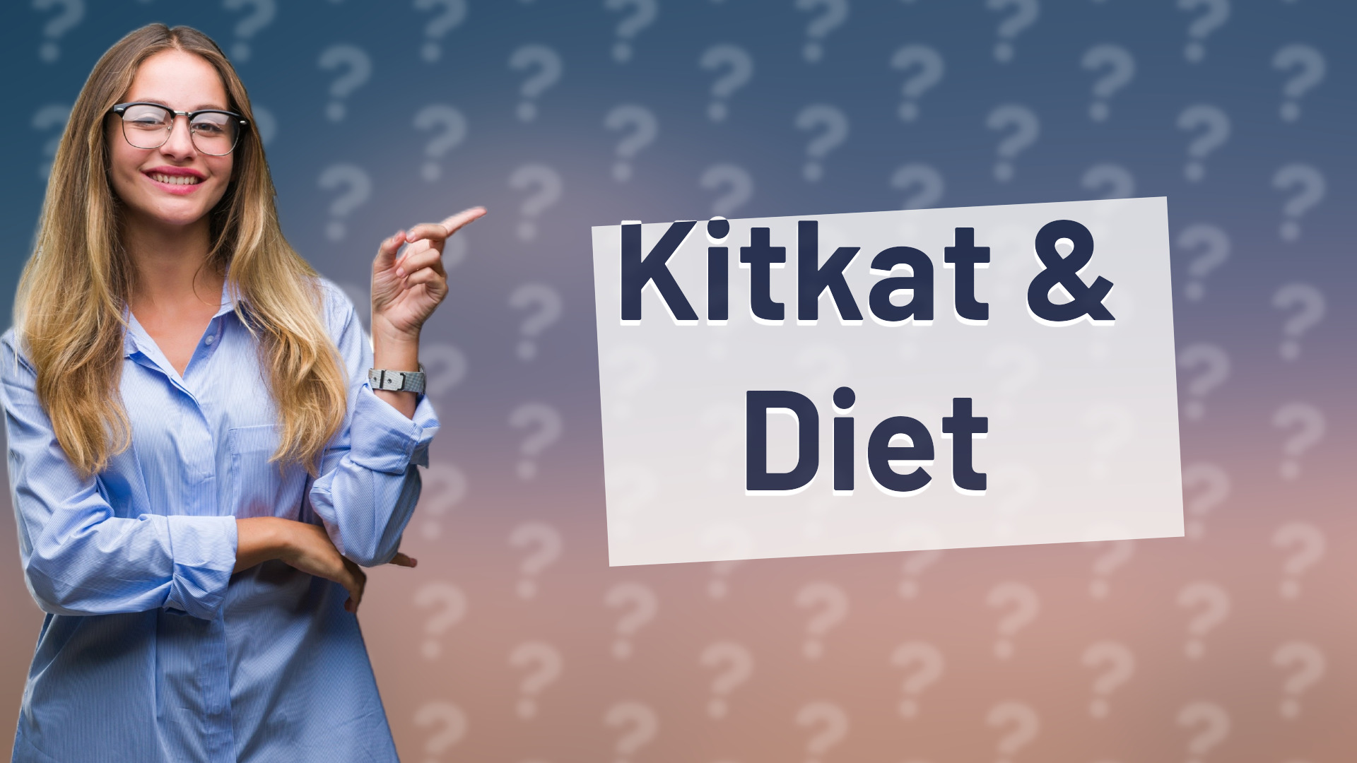 Kitkat & Diet