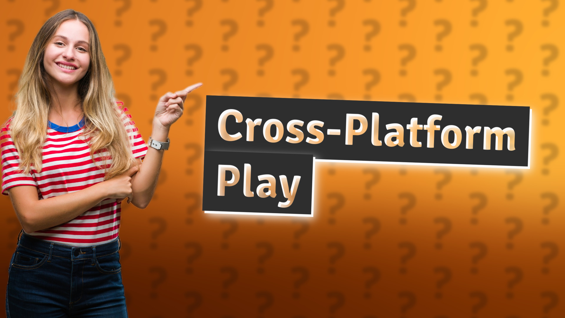 Cross-Platform Play