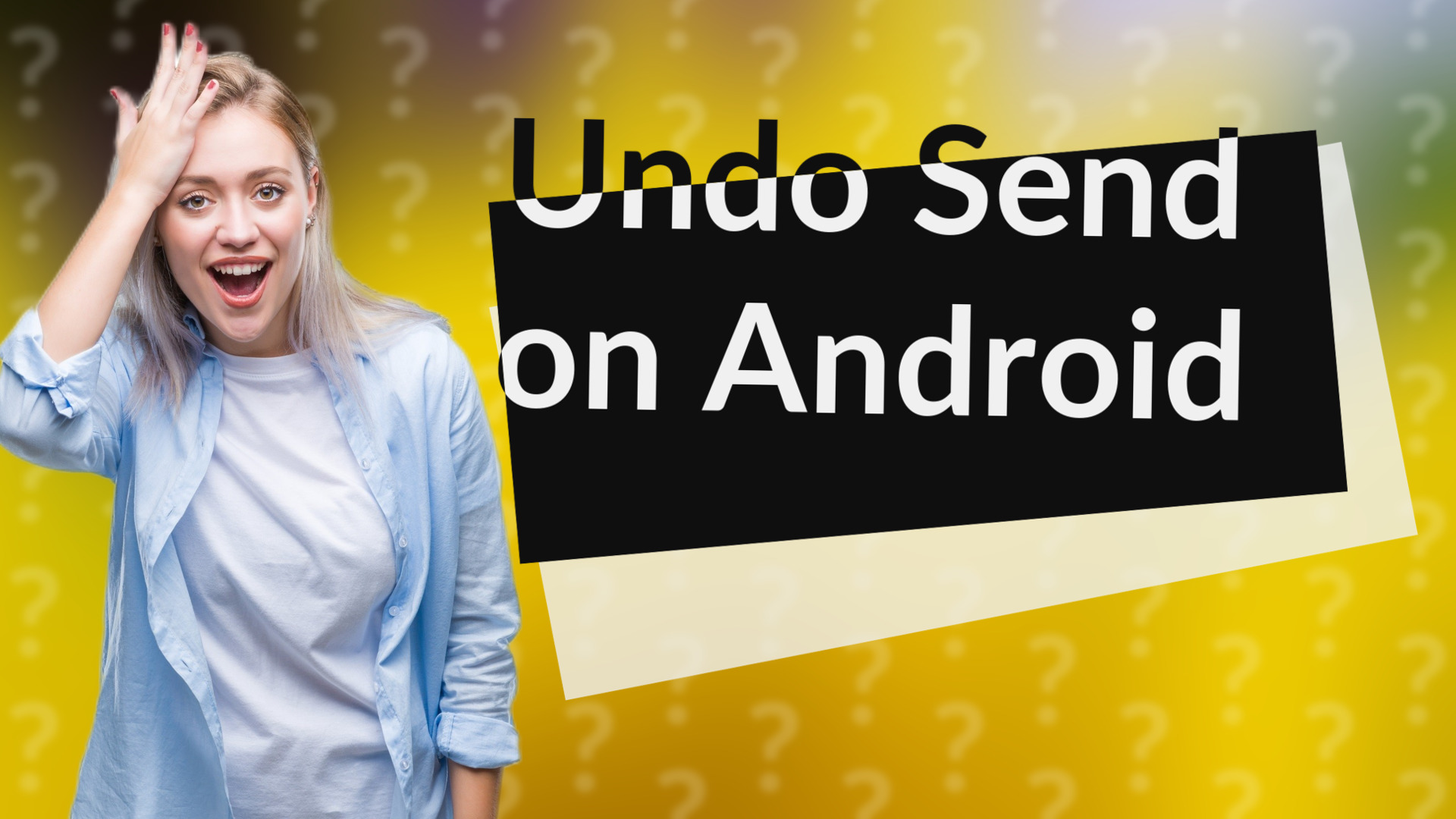 Undo Send on Android