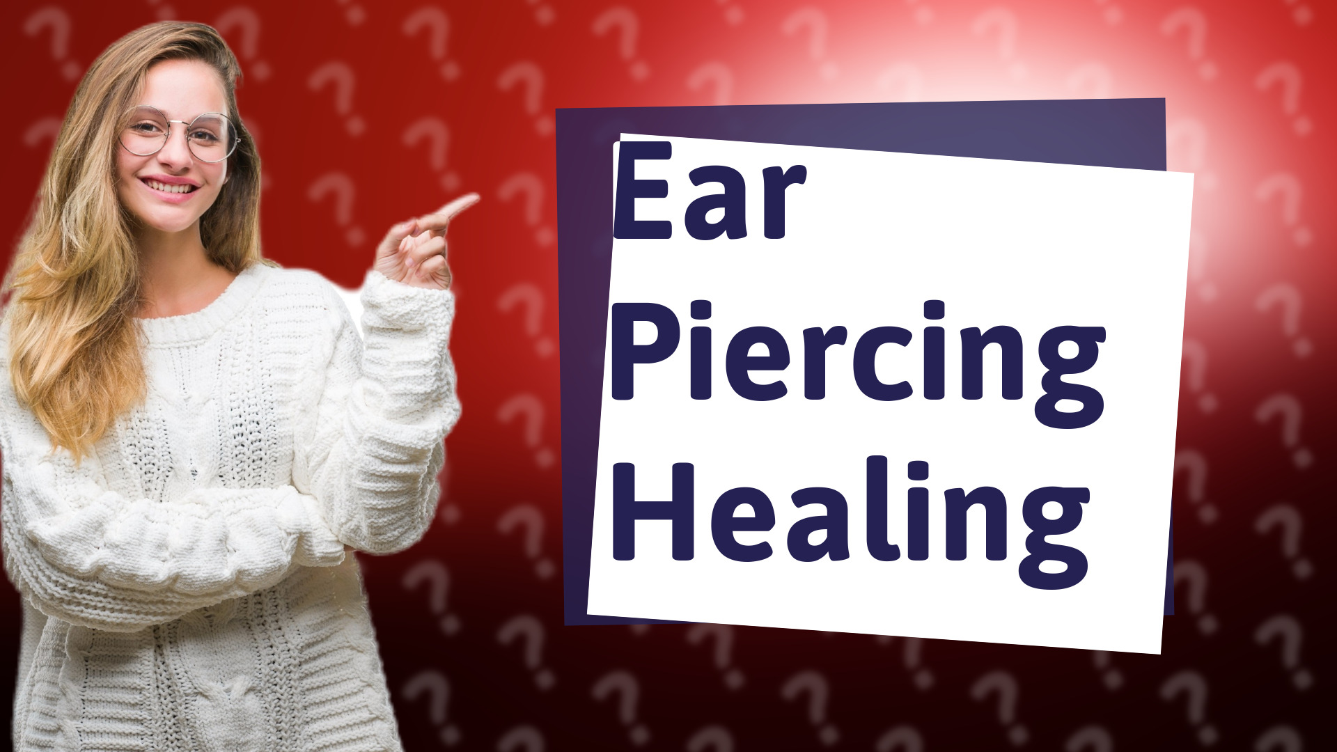Ear Piercing Healing