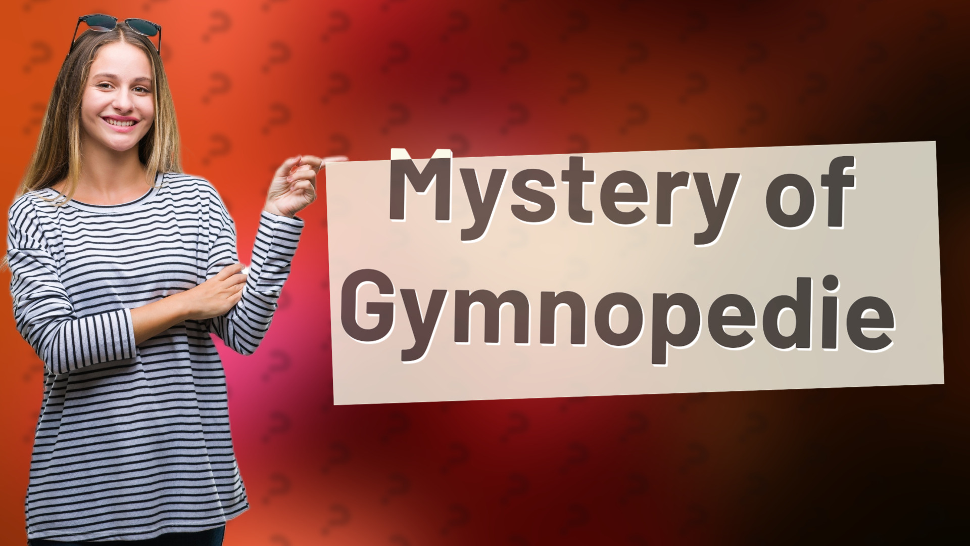 Mystery of Gymnopedie