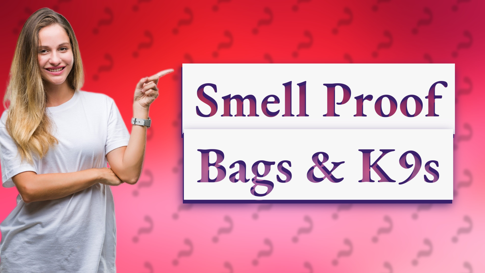 Smell Proof Bags & K9s