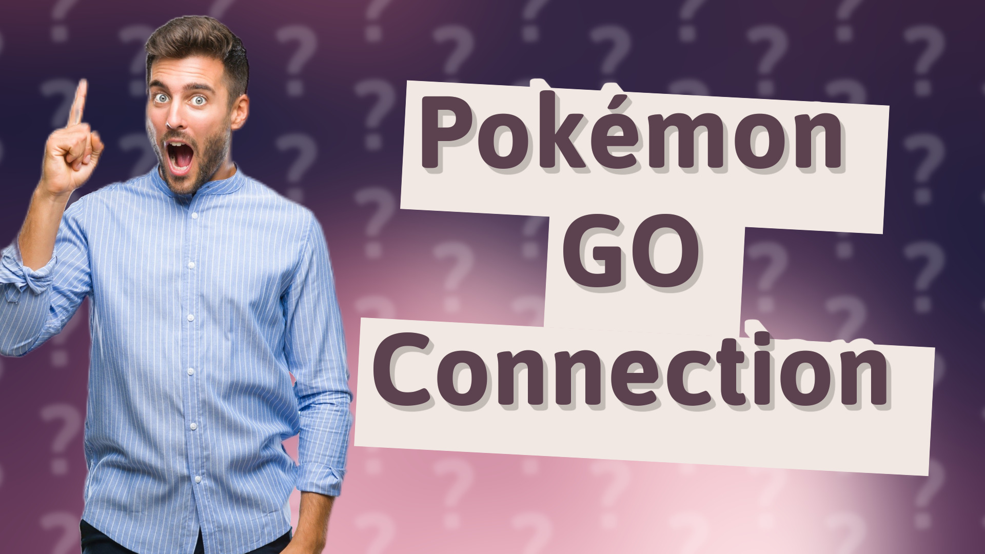 Pokémon GO Connection