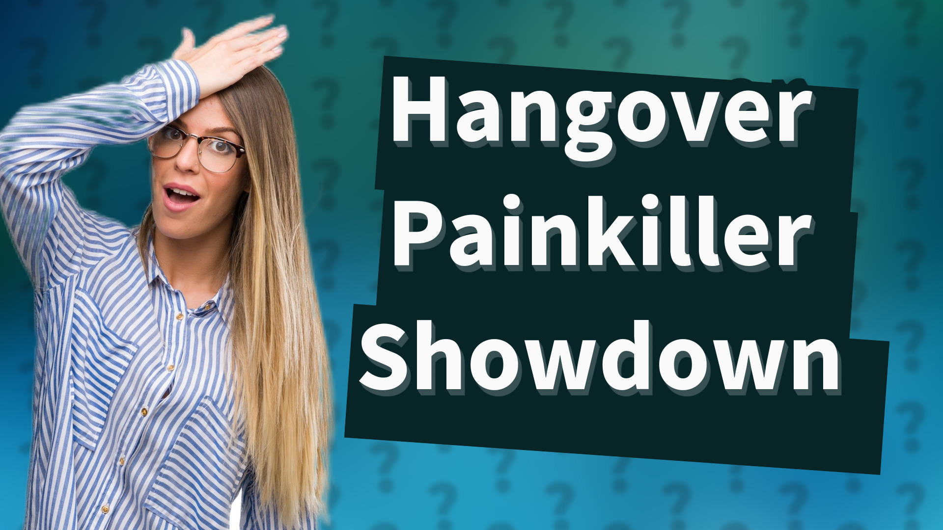 Hangover Painkiller Showdown